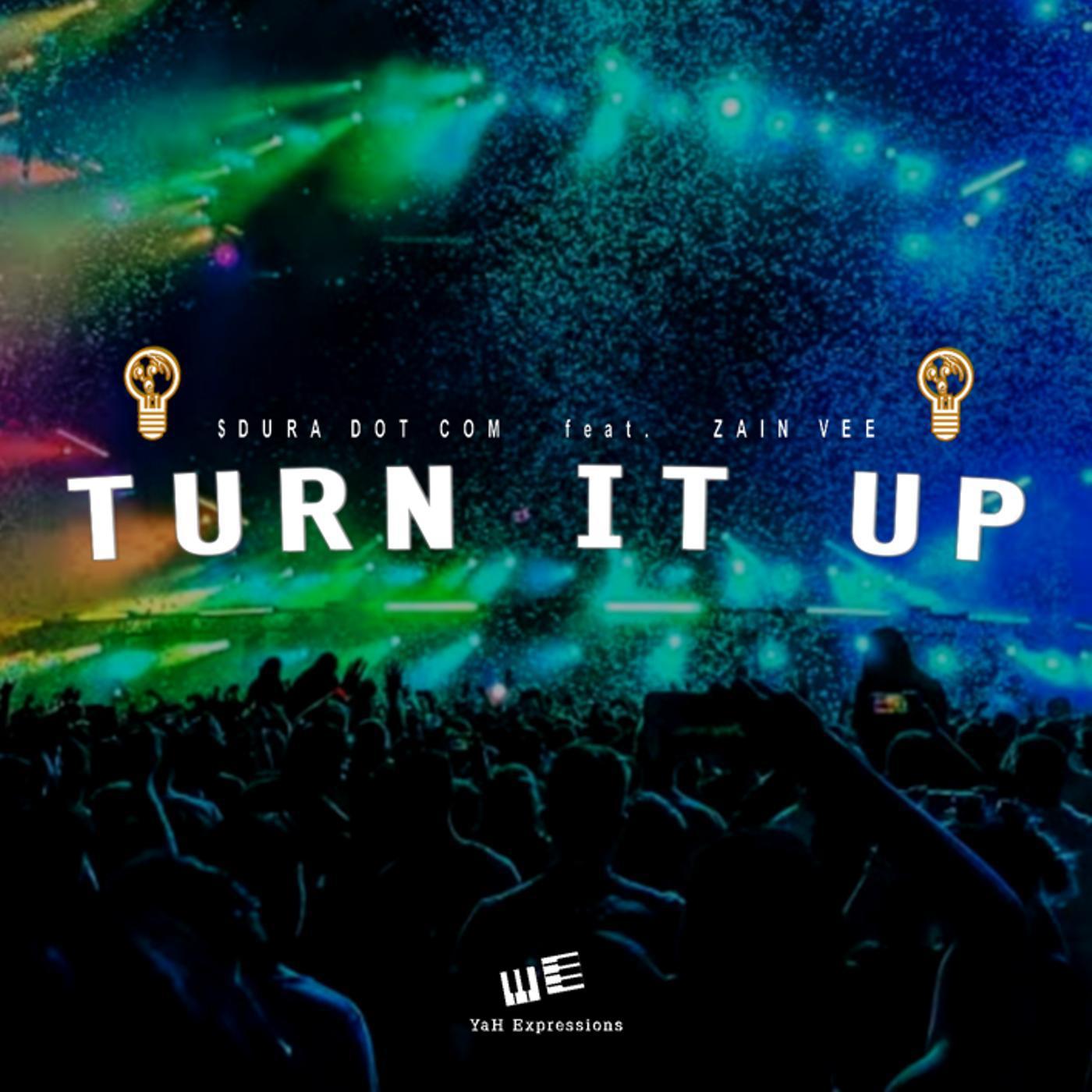 Постер альбома TURN IT UP (feat. Zain Vee)