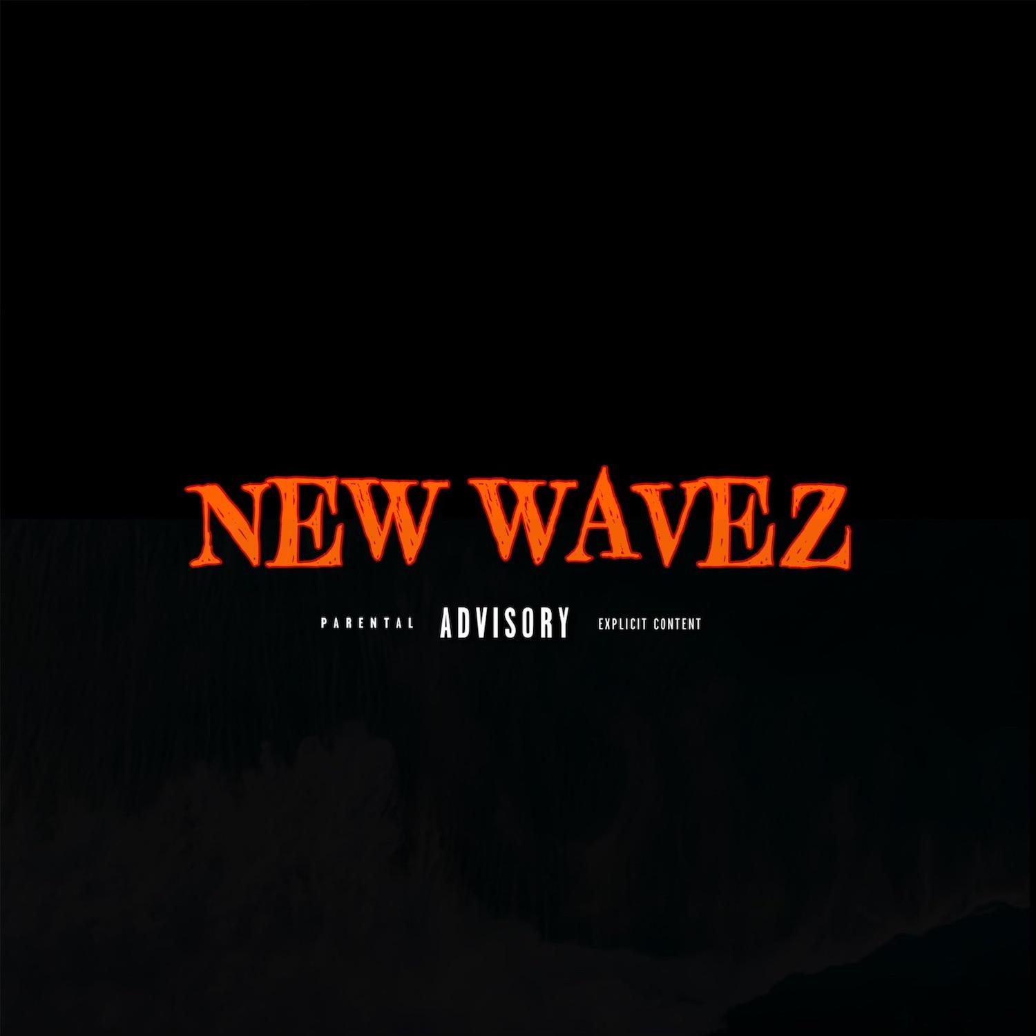 Постер альбома New Wavez (feat. Lil Bean)