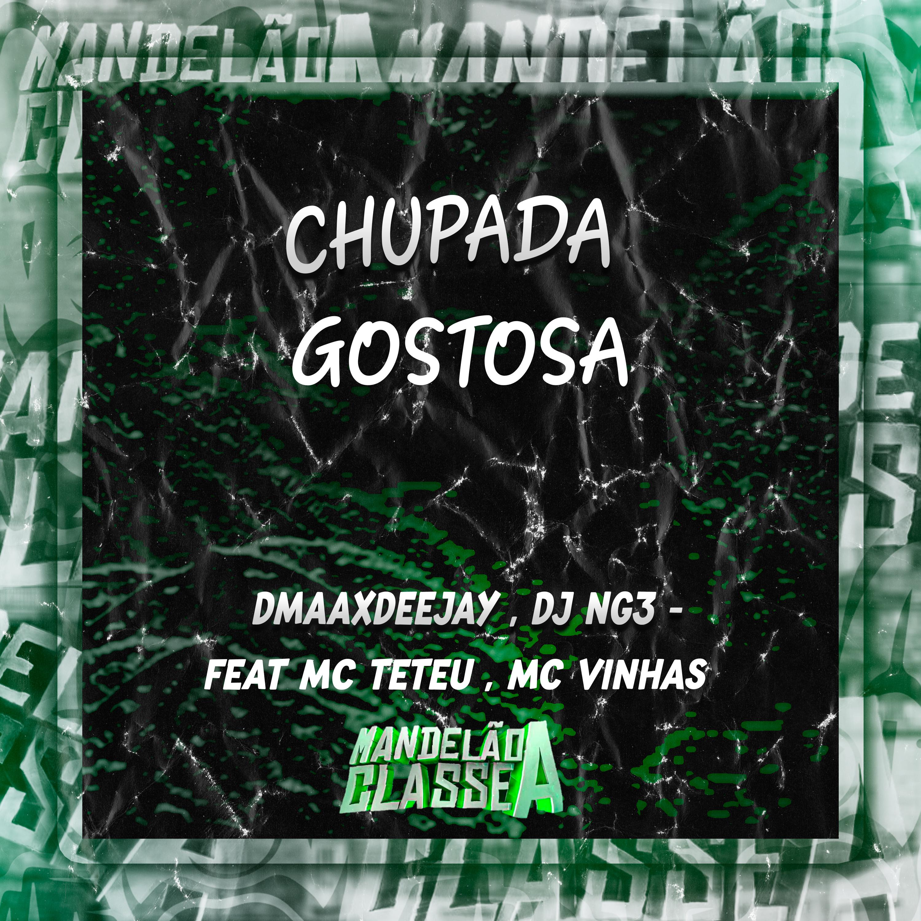 Постер альбома Chupada Gostosa
