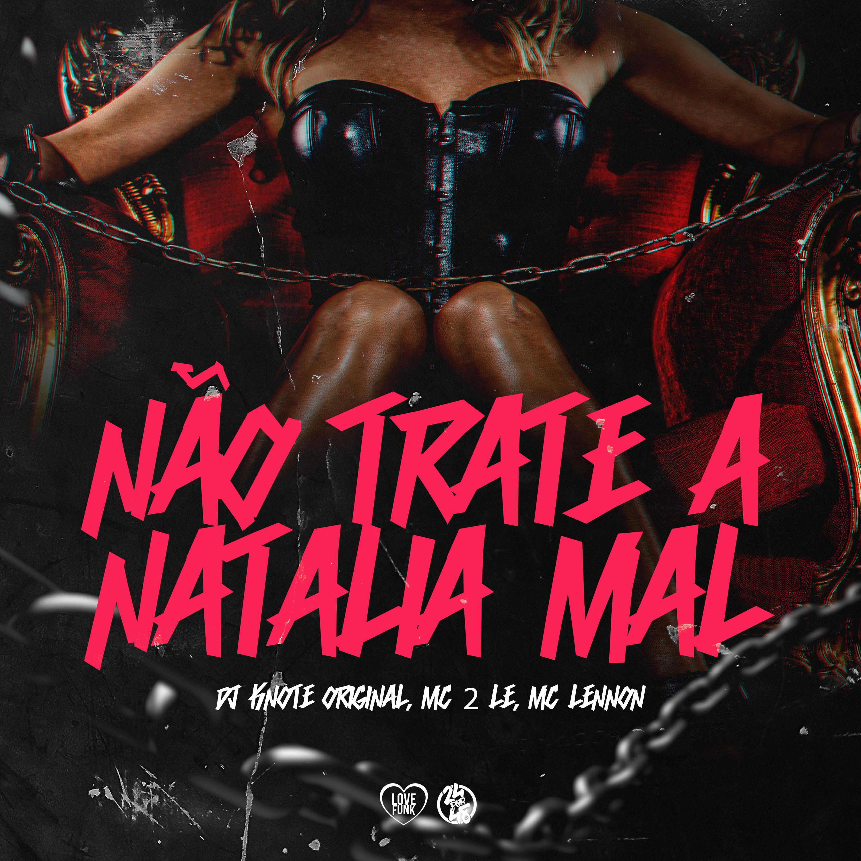Постер альбома Não Trate a Natalia Mal