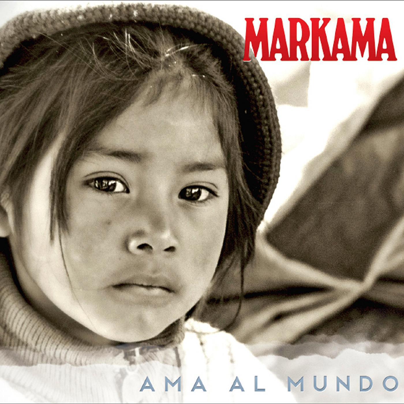 Markama - Cantos De Siembra