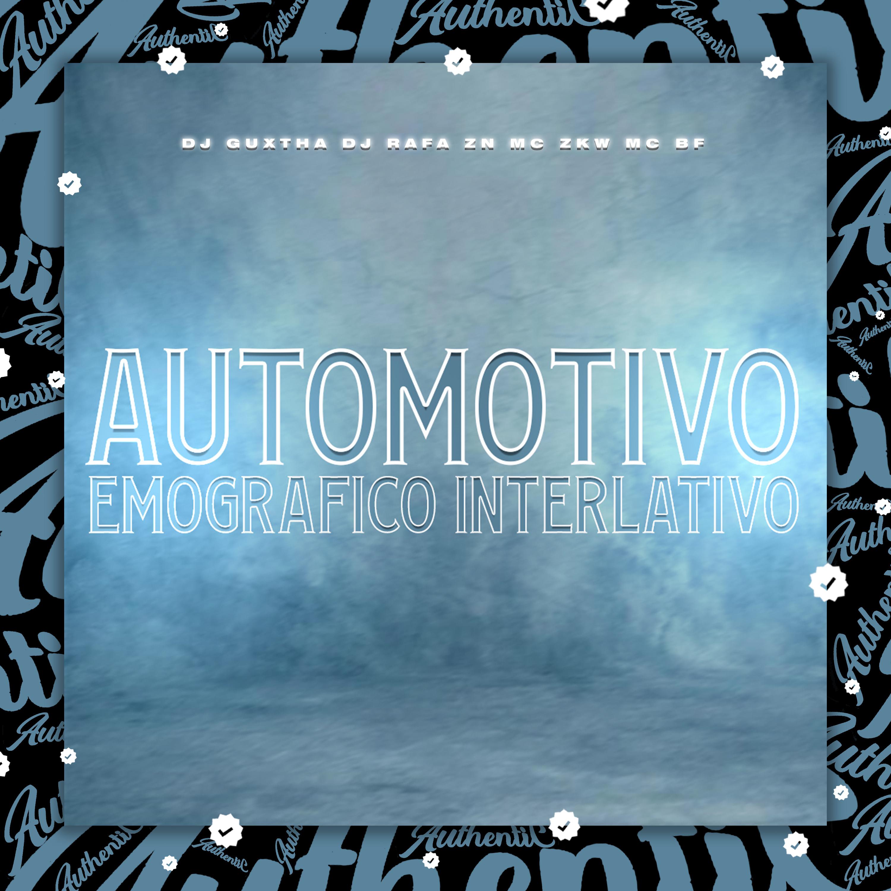 Постер альбома Automotivo Emografico Interlativo