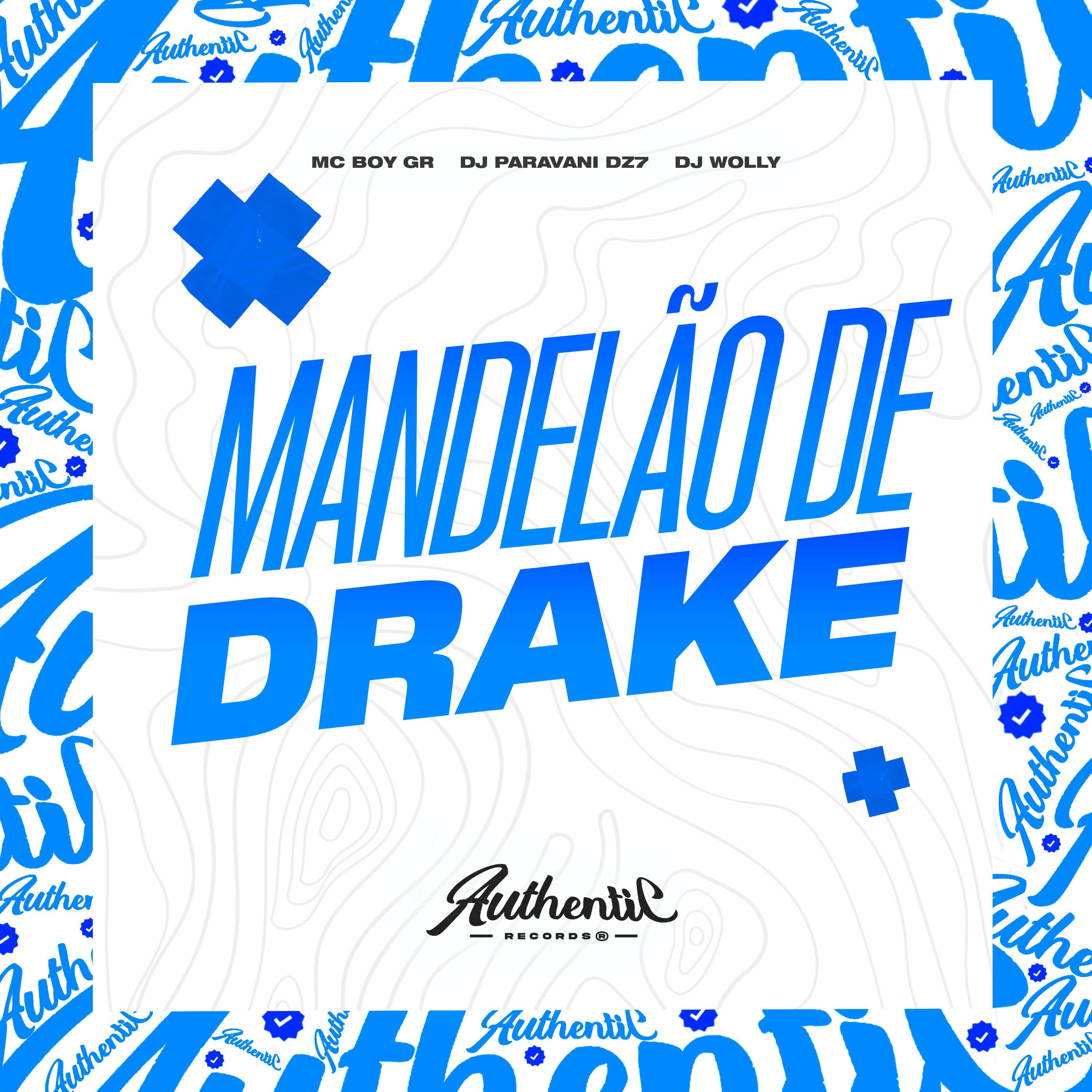 Постер альбома Mandelão de Drake
