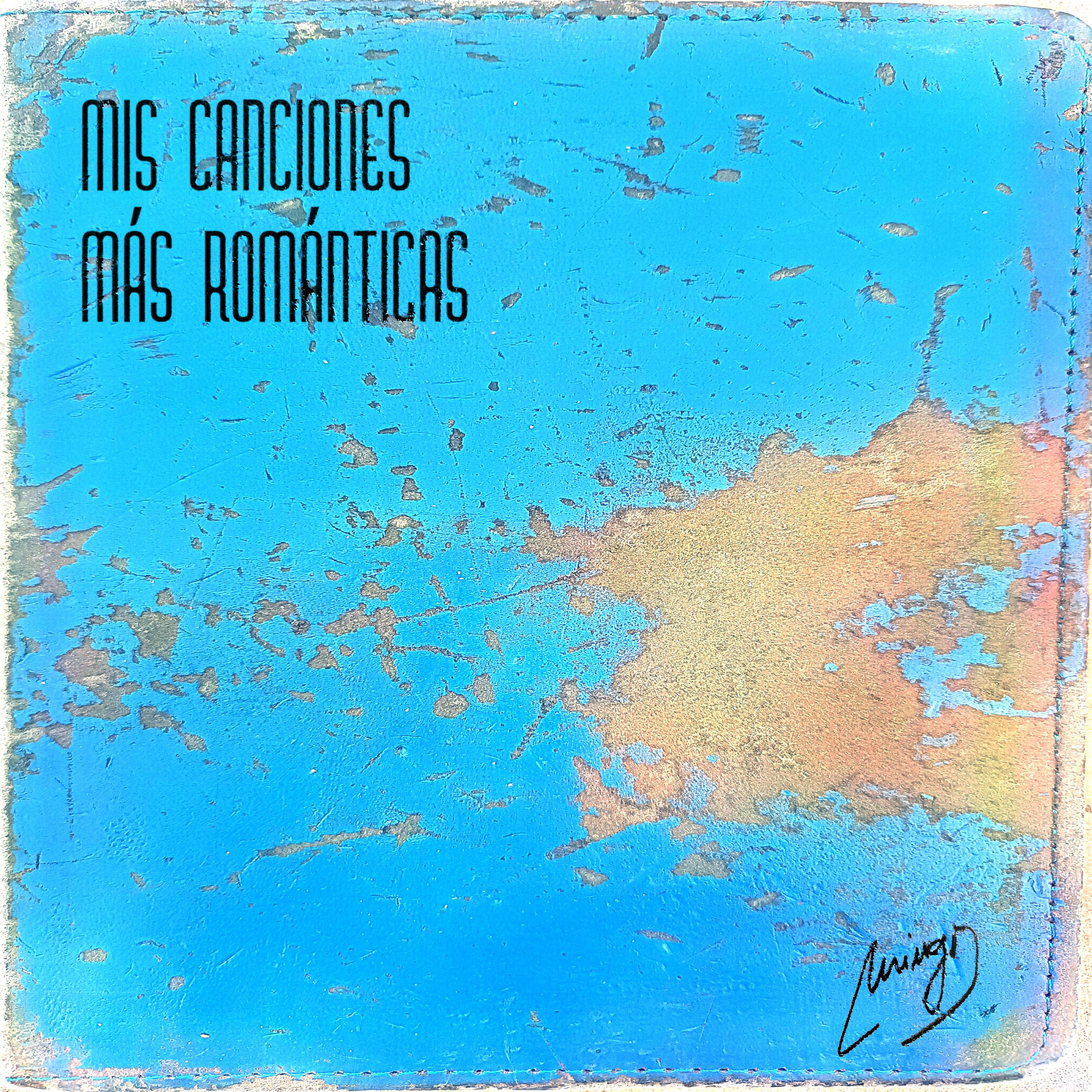 Постер альбома Mis Canciones Más Románticas