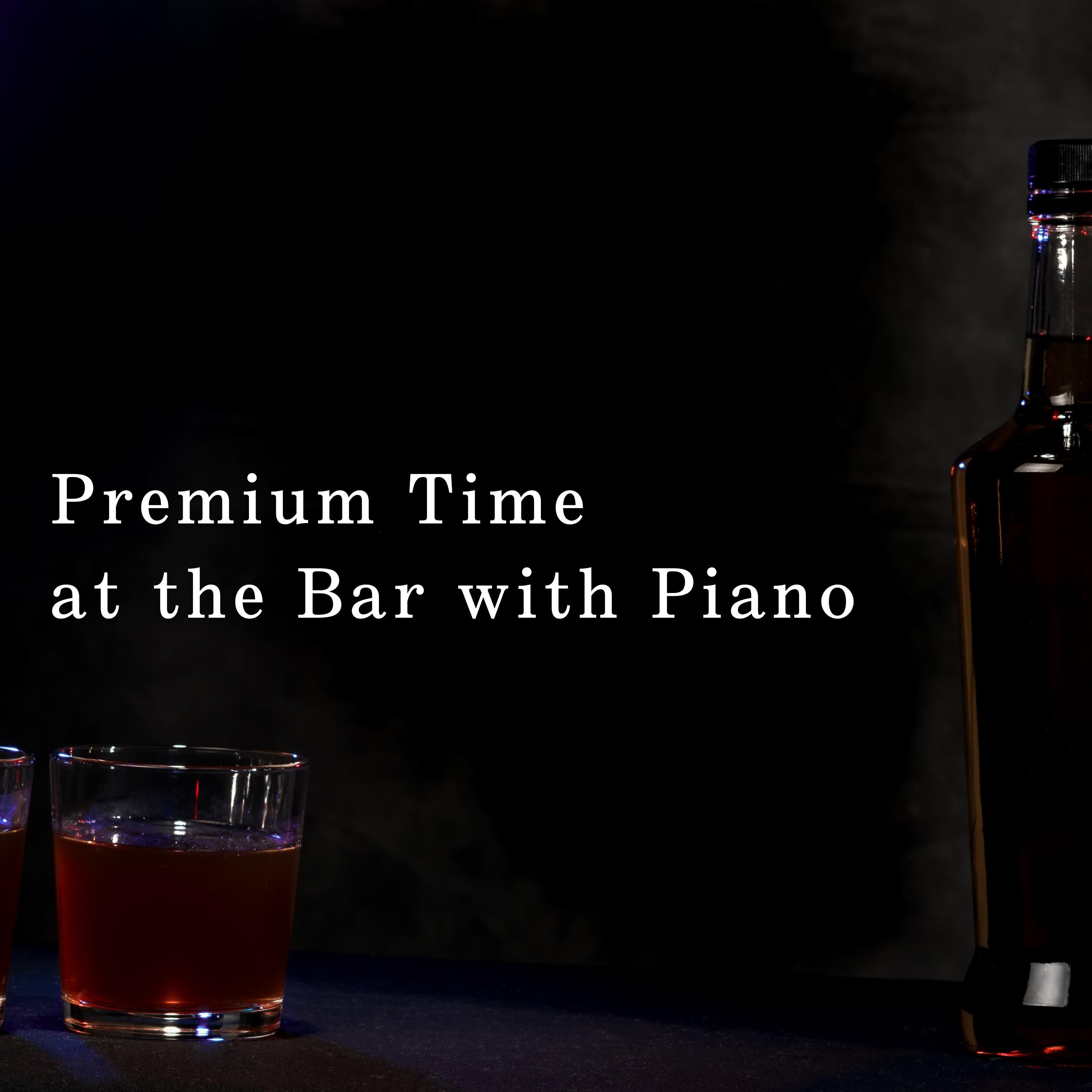 Постер альбома Premium Time at the Bar with Piano