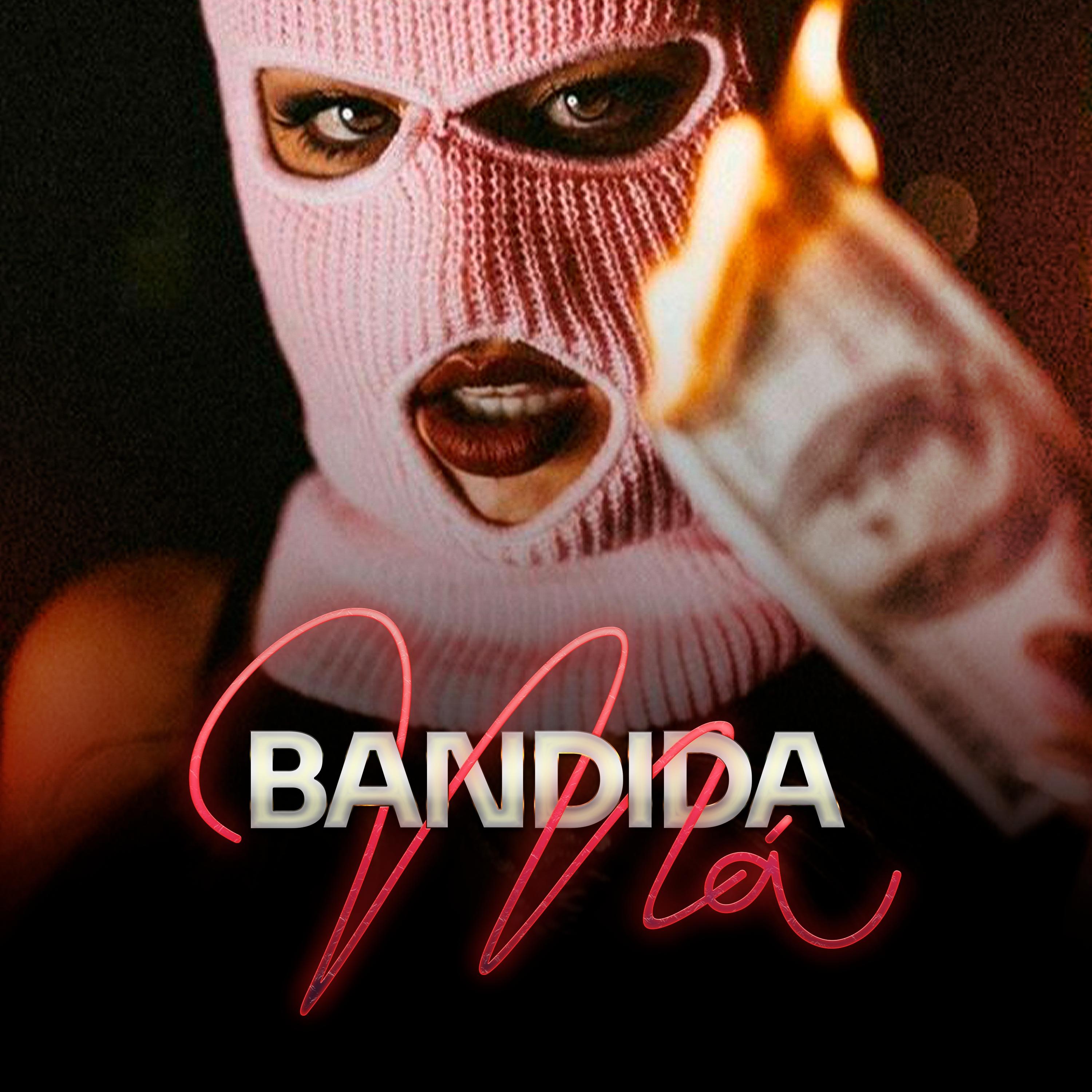 Постер альбома Bandida Má