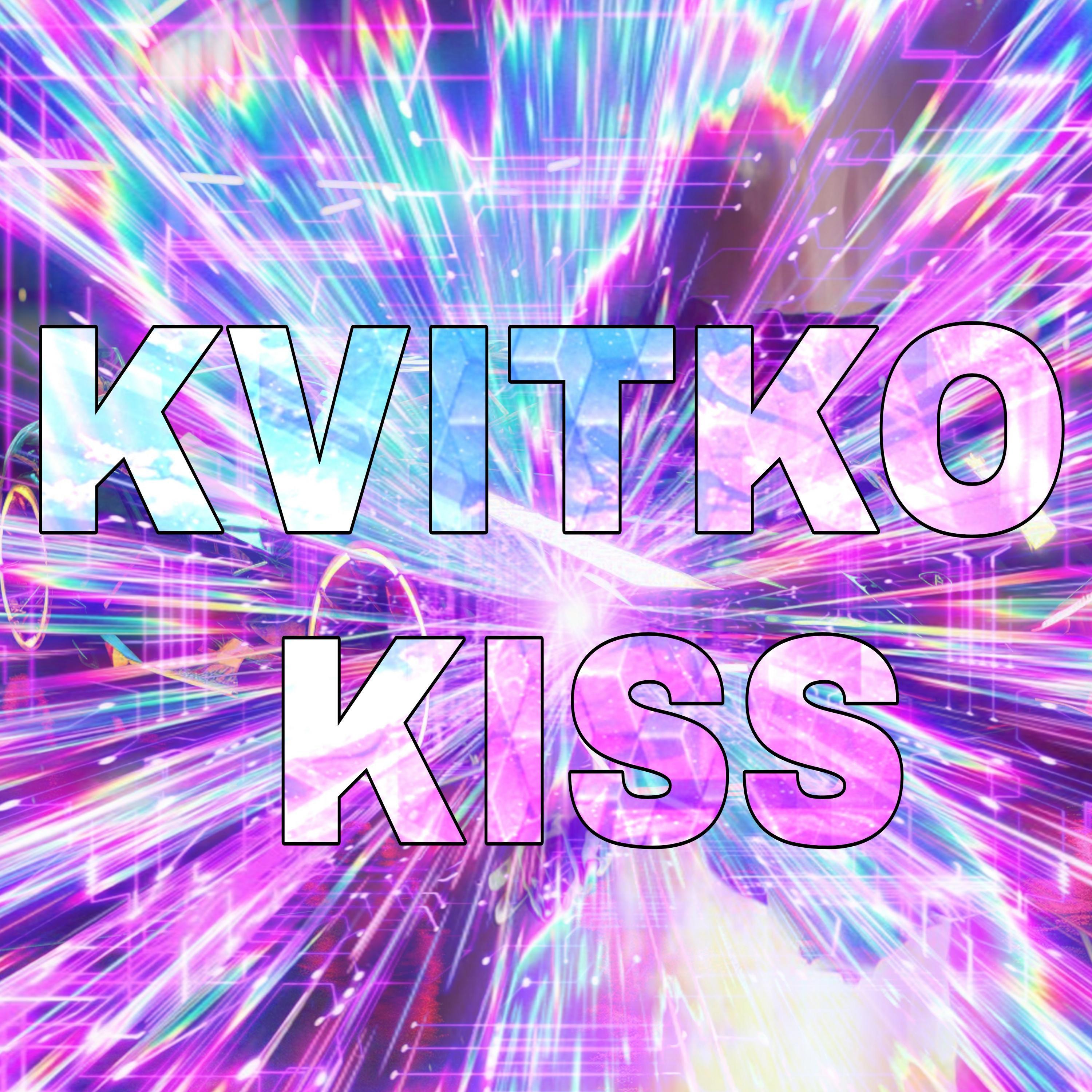 Постер альбома KVITKO KISS