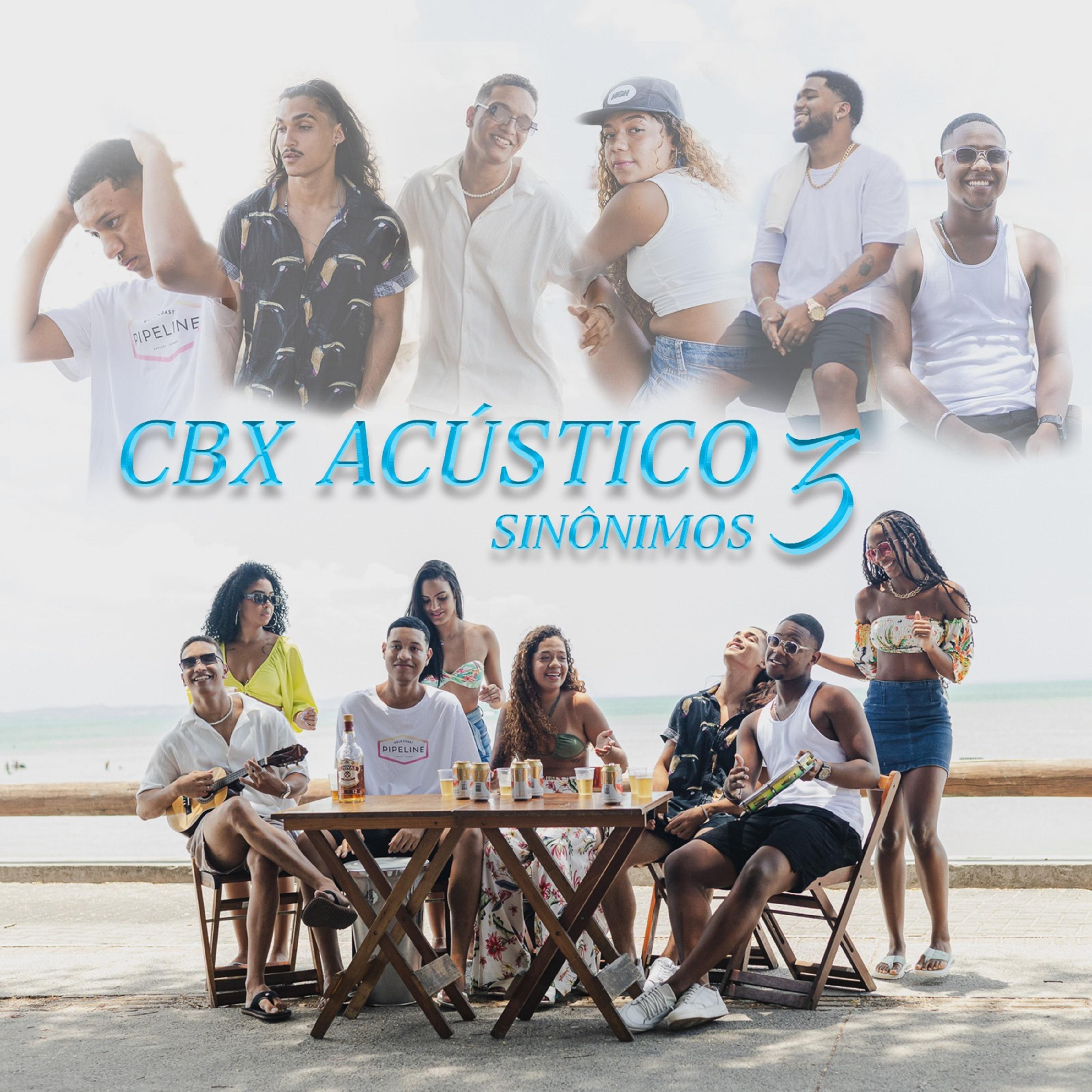 Постер альбома Cbx Acústico 3 (Sinônimos)
