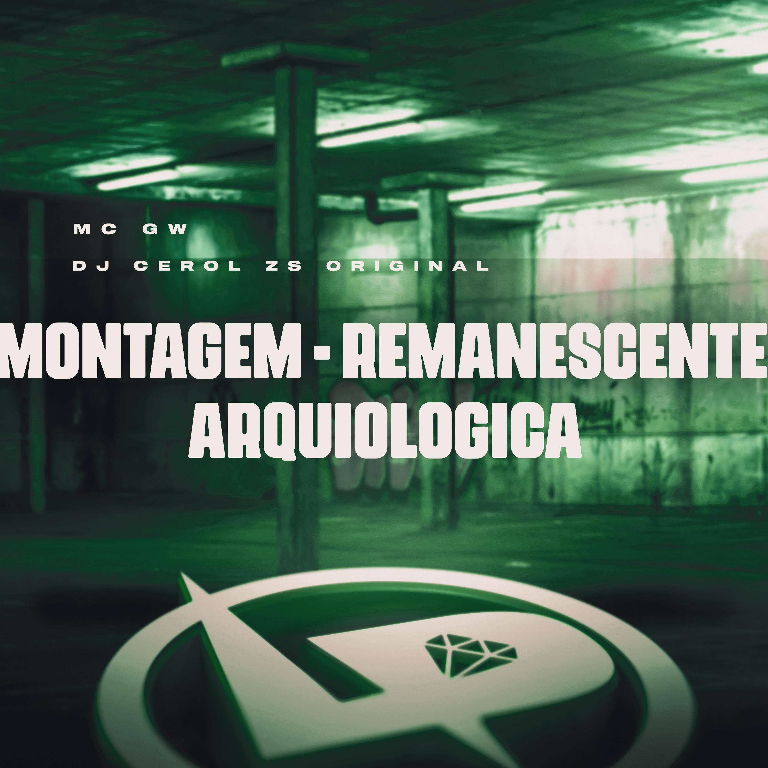 Постер альбома Montagem - Remanescente Arquiologica