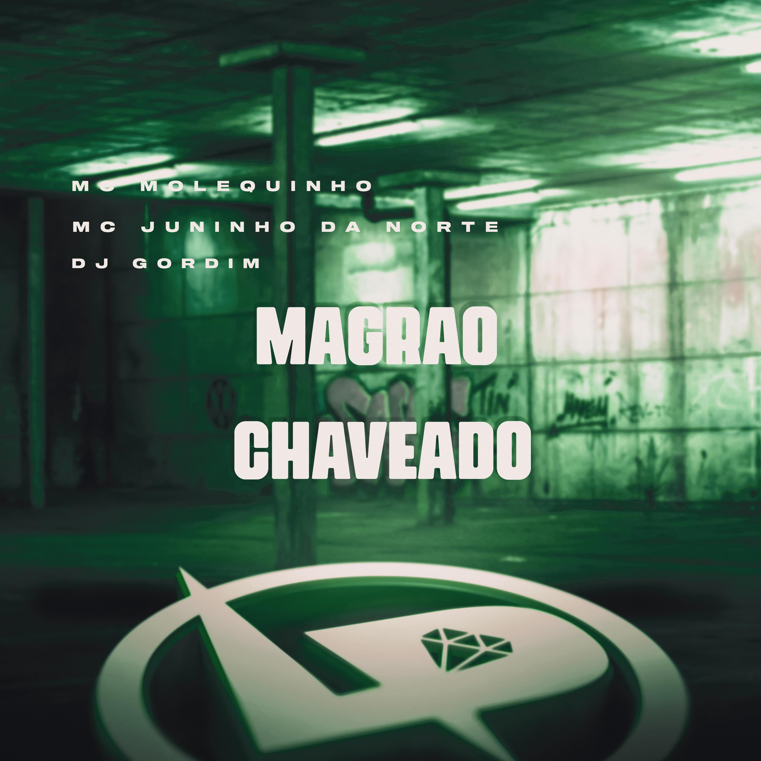 Постер альбома Magrão Chaveado