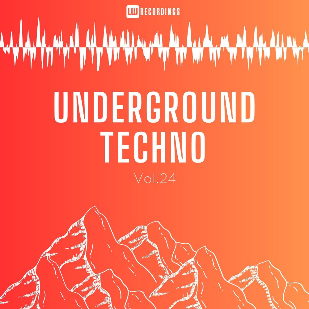 Постер альбома Underground Techno, Vol. 24