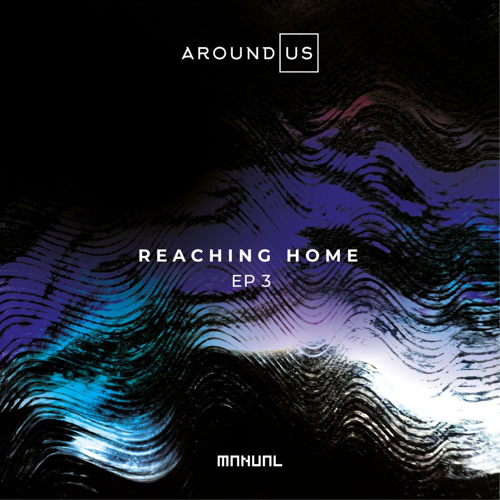 Постер альбома Reaching Home EP 3
