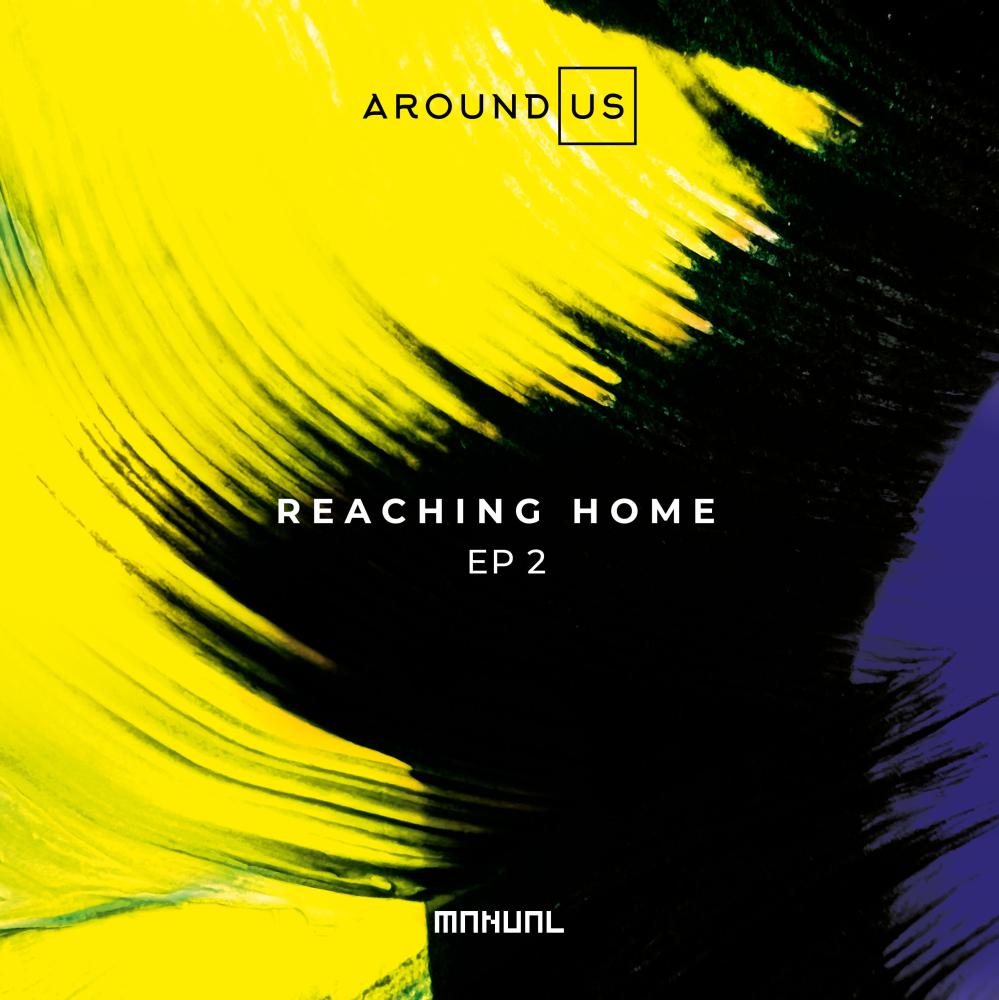 Постер альбома Reaching Home EP 2