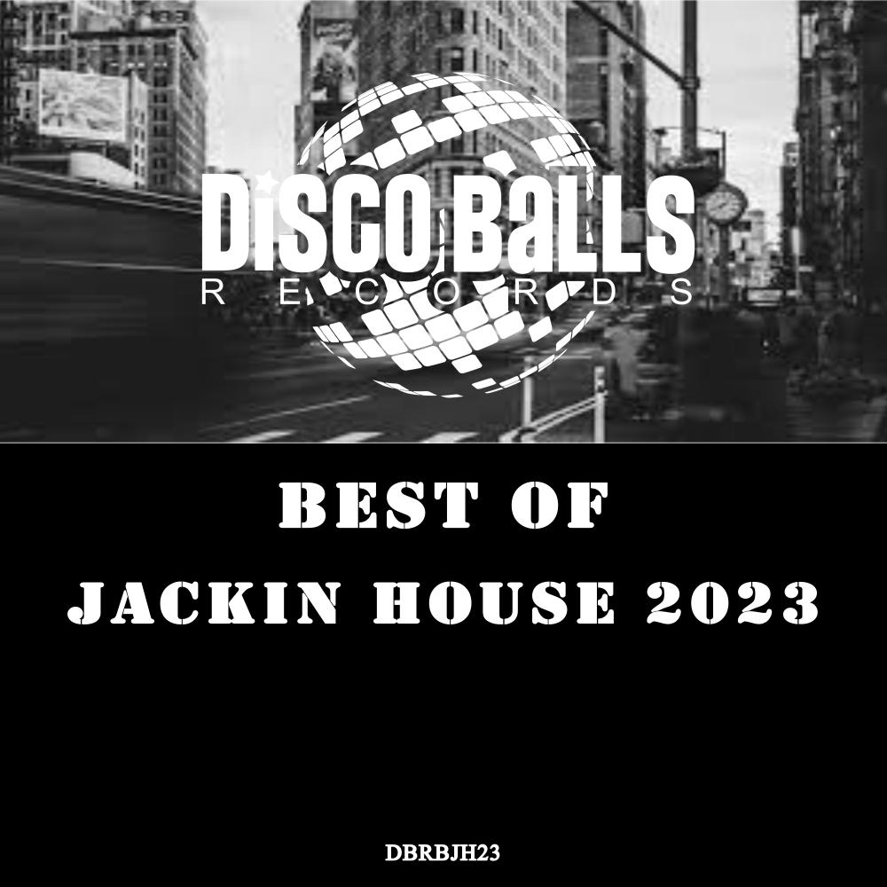 Постер альбома Best Of Jackin House 2023