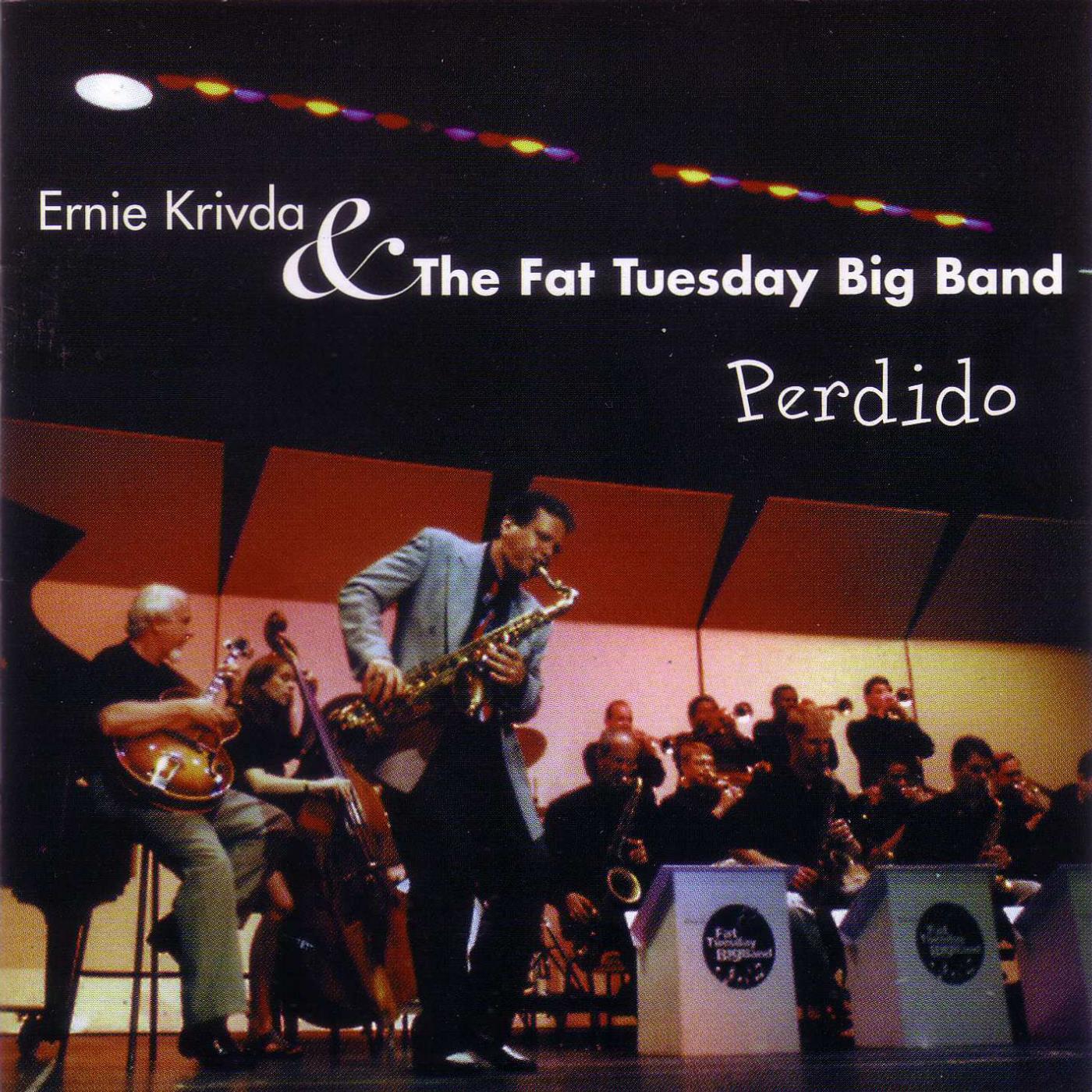 Ernie Krivda - The Big Cat (feat. The Fat Tuesday Big Band)