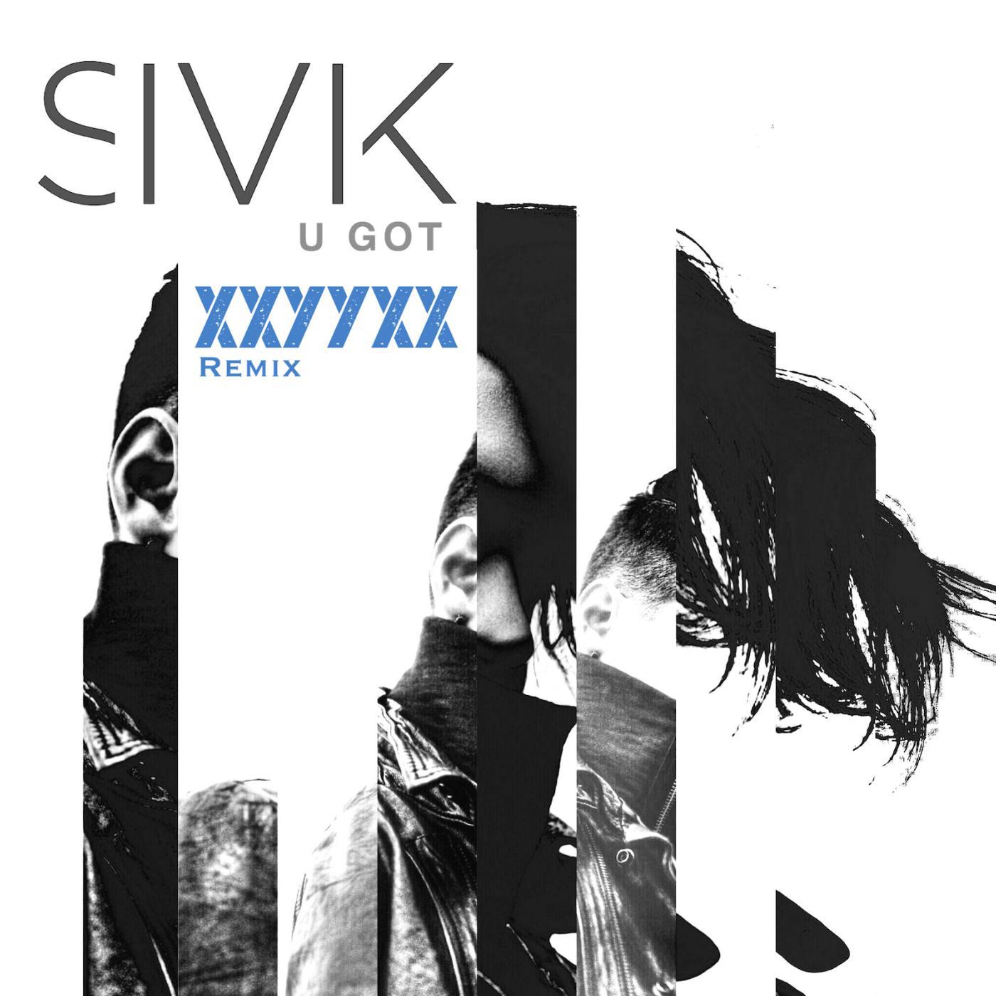 Постер альбома U Got (XXYYXX Remix)
