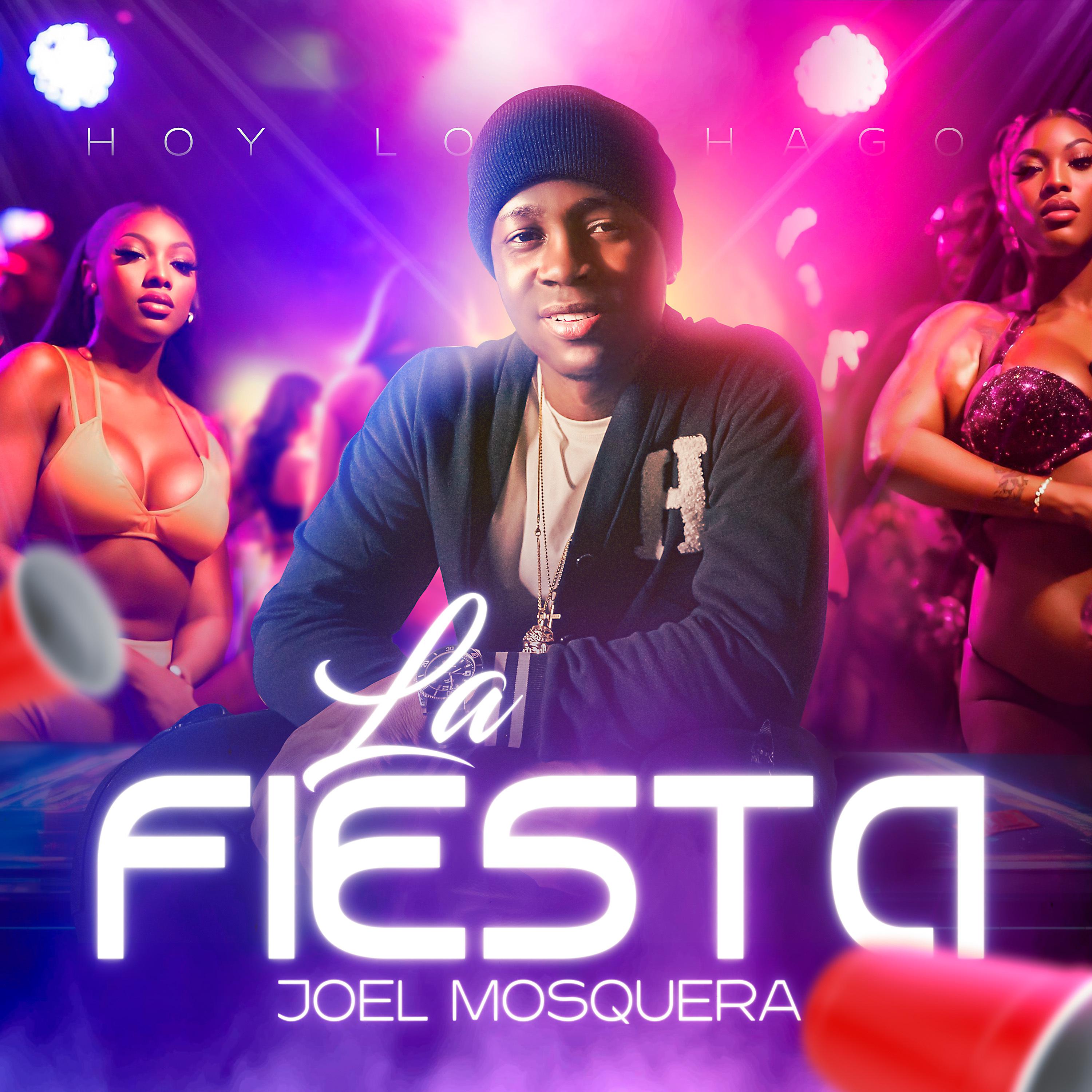 Постер альбома La Fiesta (Hoy Lo Hago)