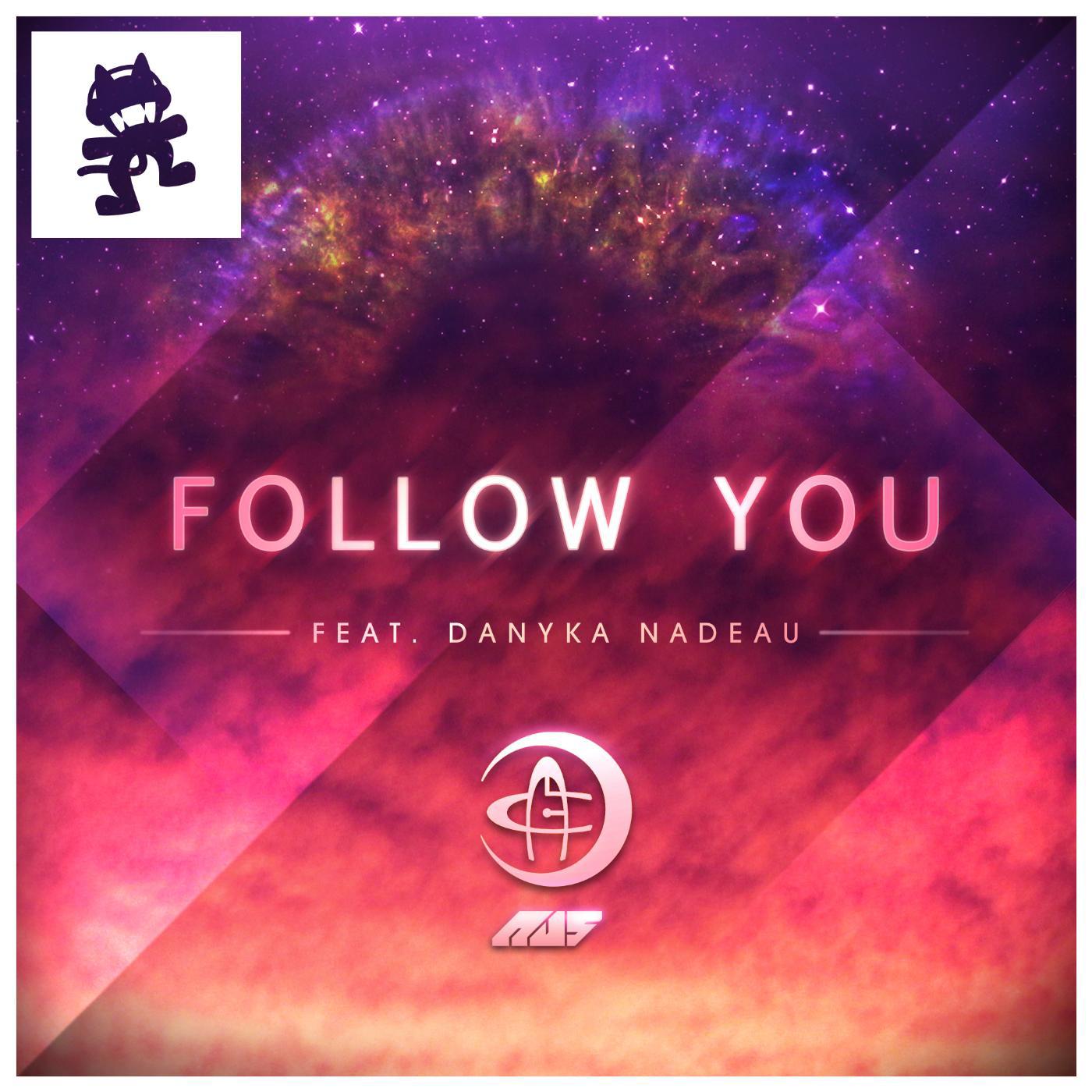 Постер альбома Follow You (feat. Danyka Nadeau)