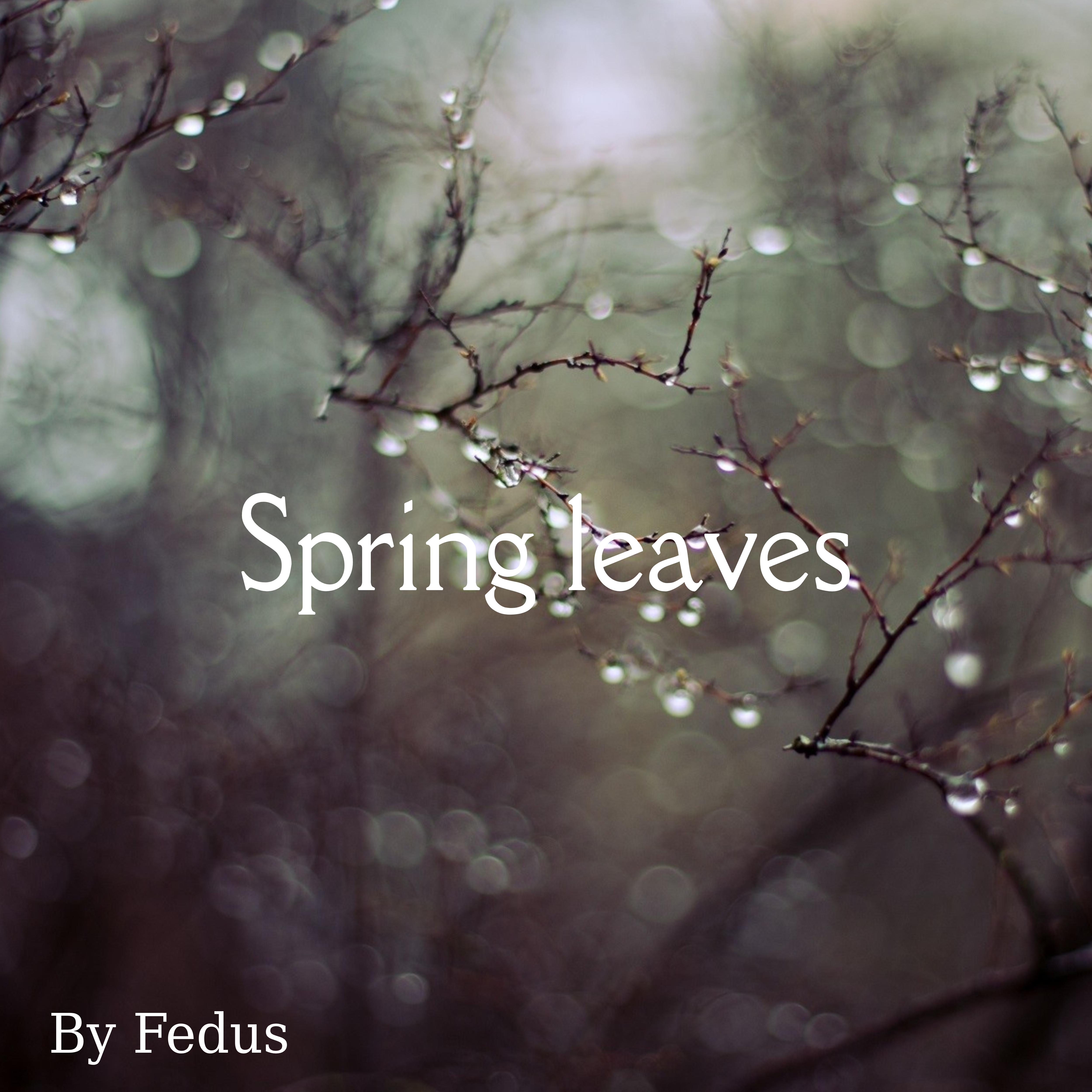 Постер альбома Spring Leaves