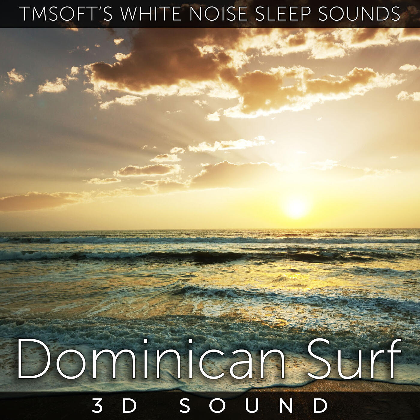 Tmsoft's White Noise Sleep Sounds - Dominican Surf 3d Sound