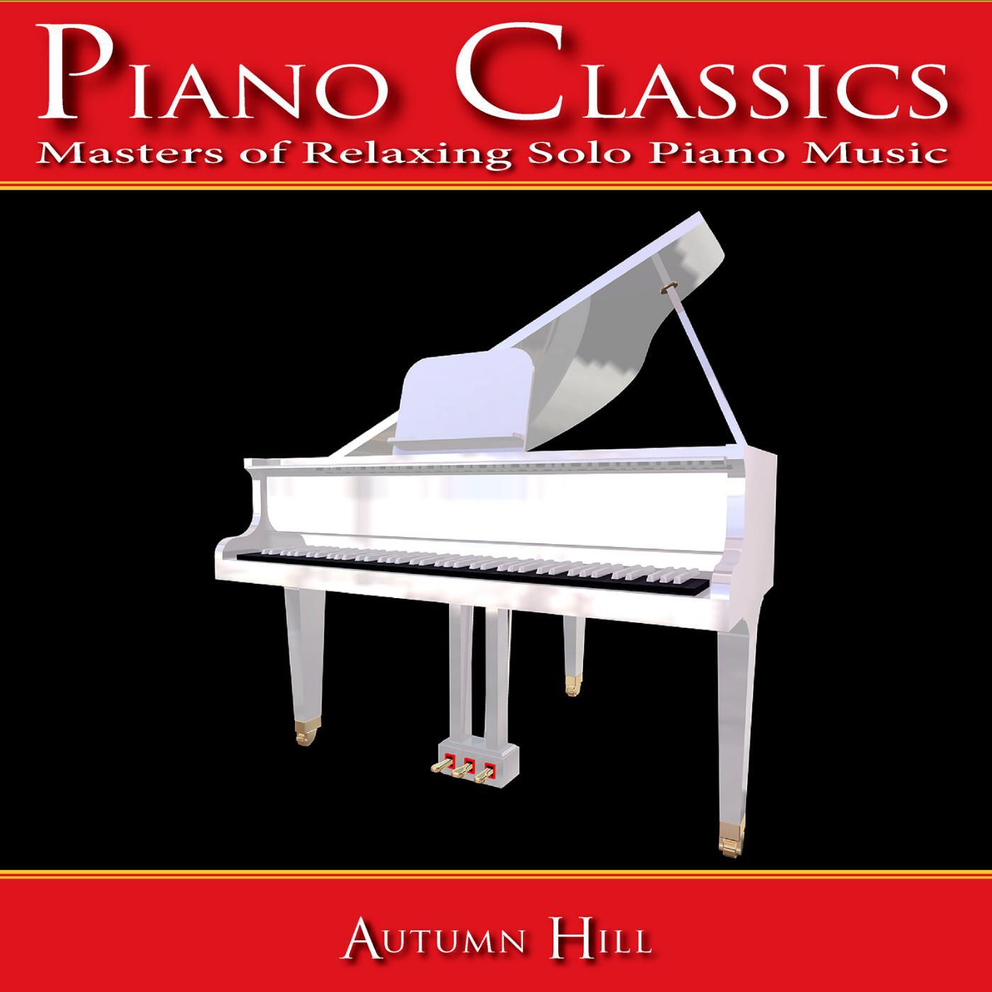 Piano Classics: Masters of Relaxing Solo Piano Music - Rockabye Baby