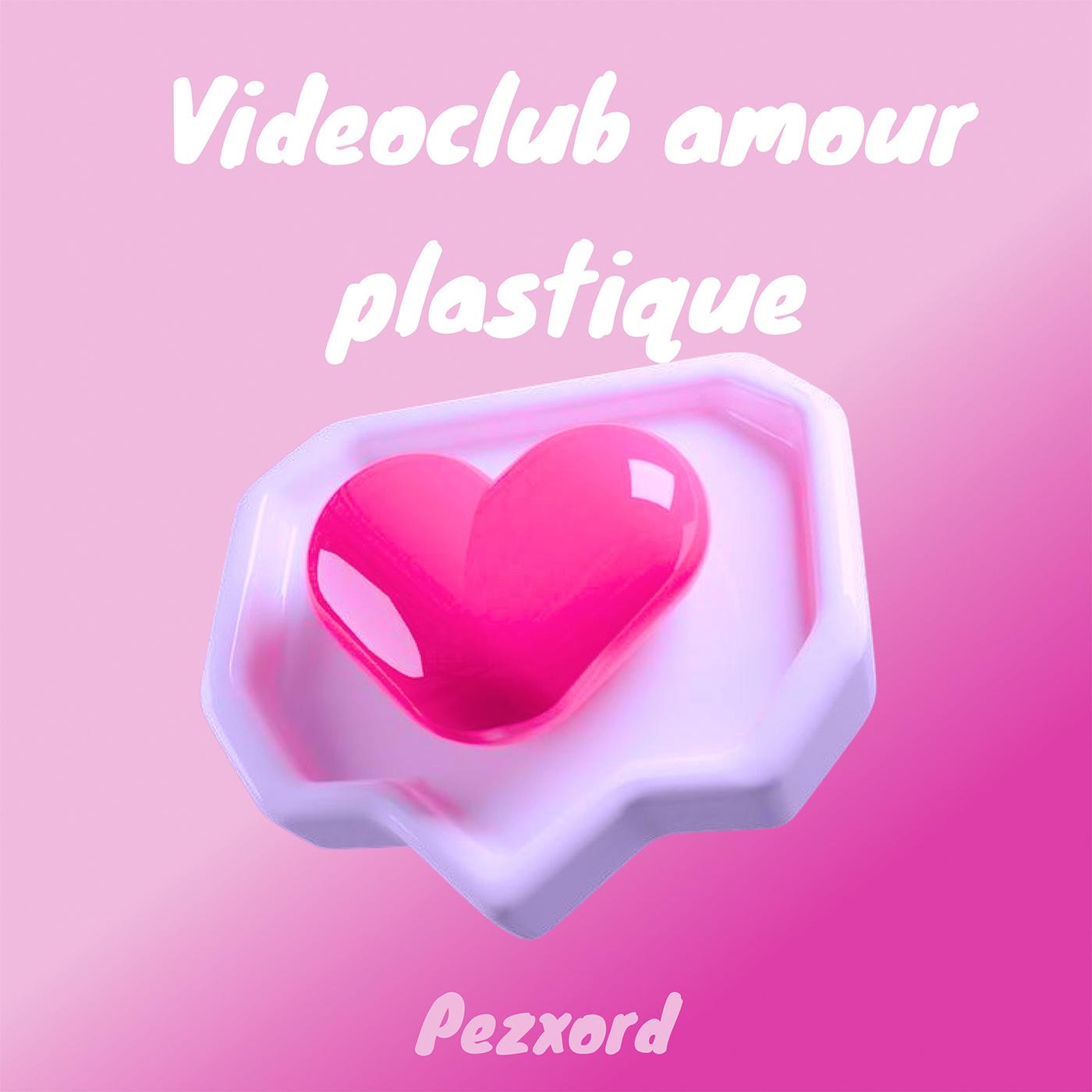 Постер альбома Videoclub Amour Plastique