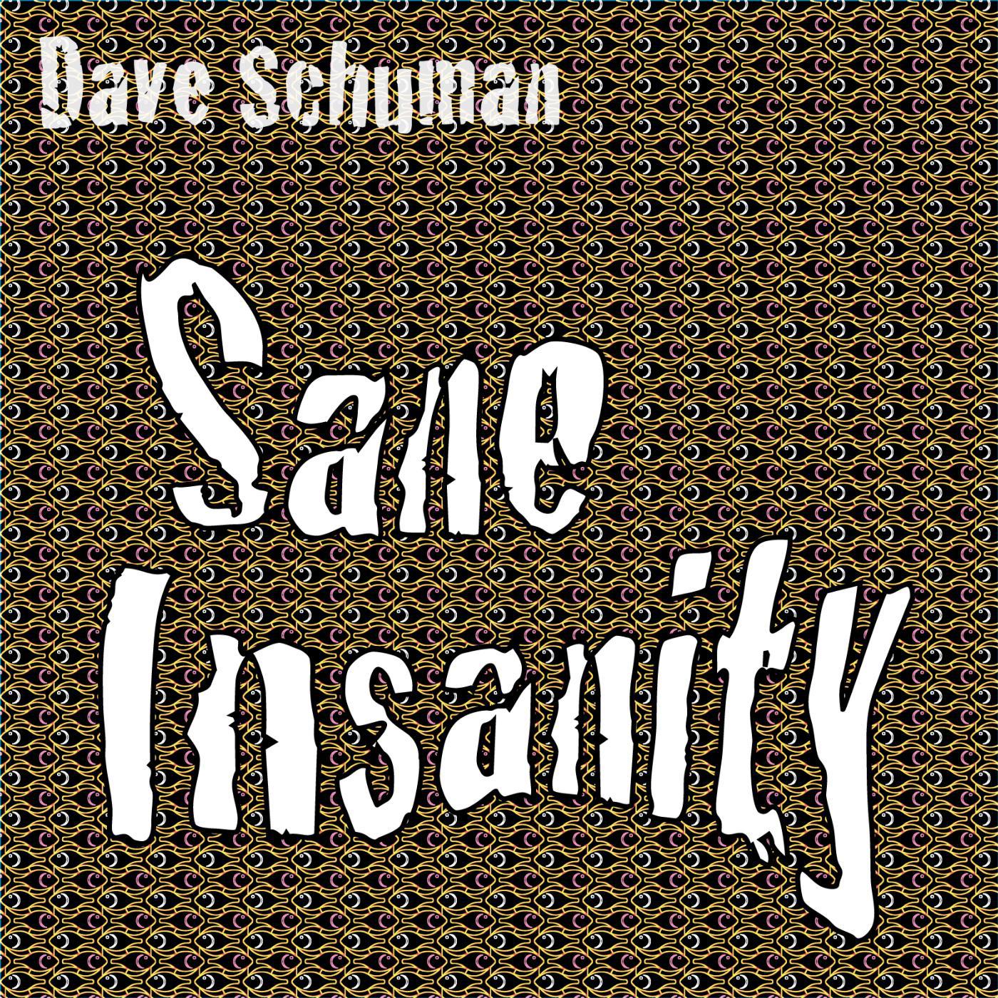 Постер альбома Sane Insanity