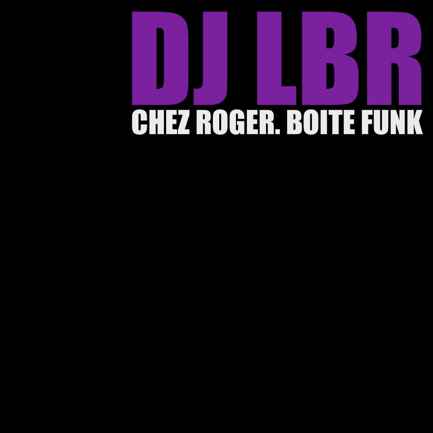 Постер альбома Chez Roger. Boîte Funk
