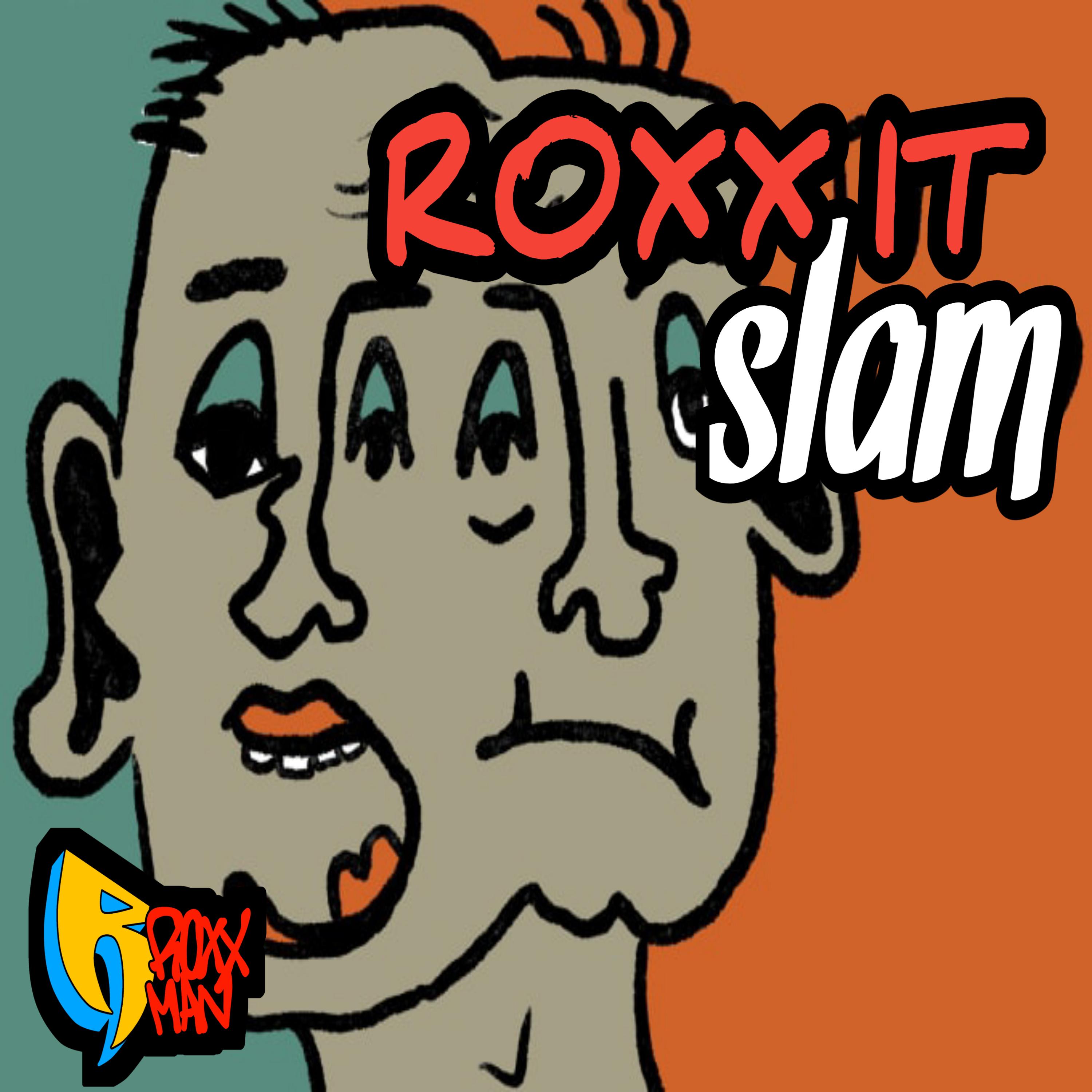Постер альбома Roxx It slam