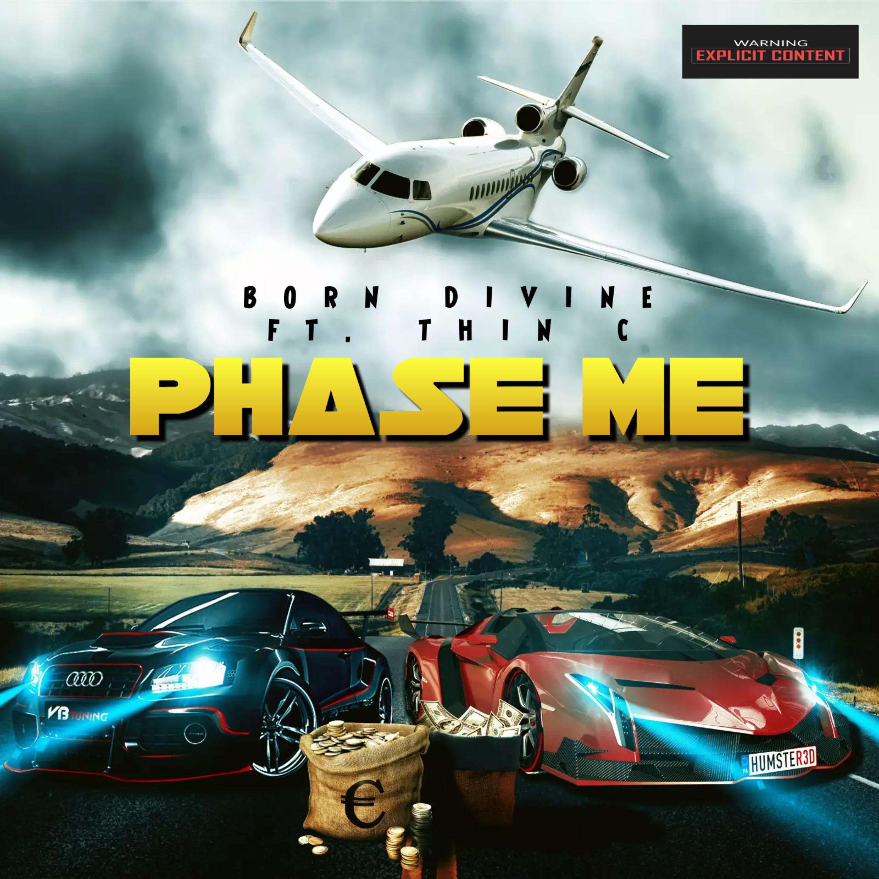 Постер альбома Phase Me (feat. Thin C)