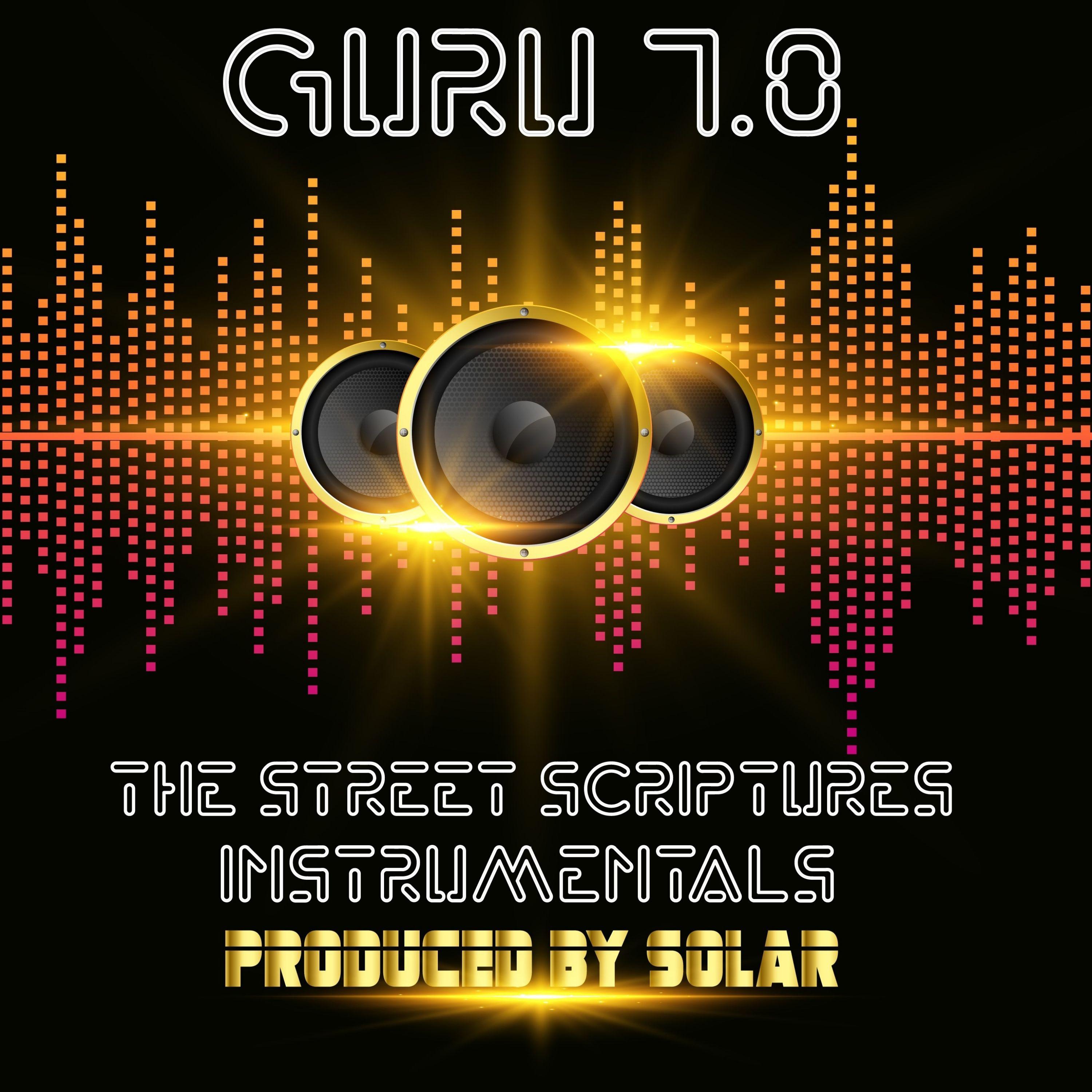 Постер альбома Guru 7.0 the Street Scriptures Instrumental
