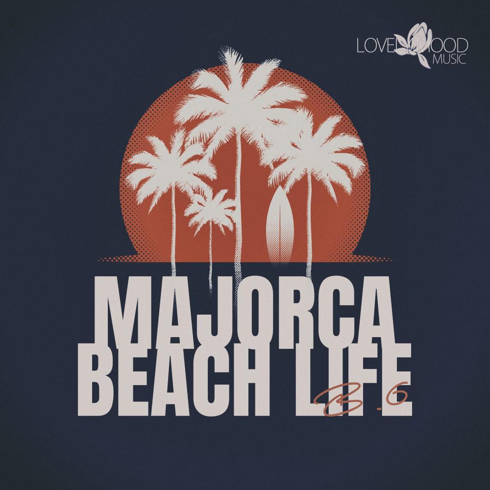 Постер альбома Majorca Beach Life, B.6