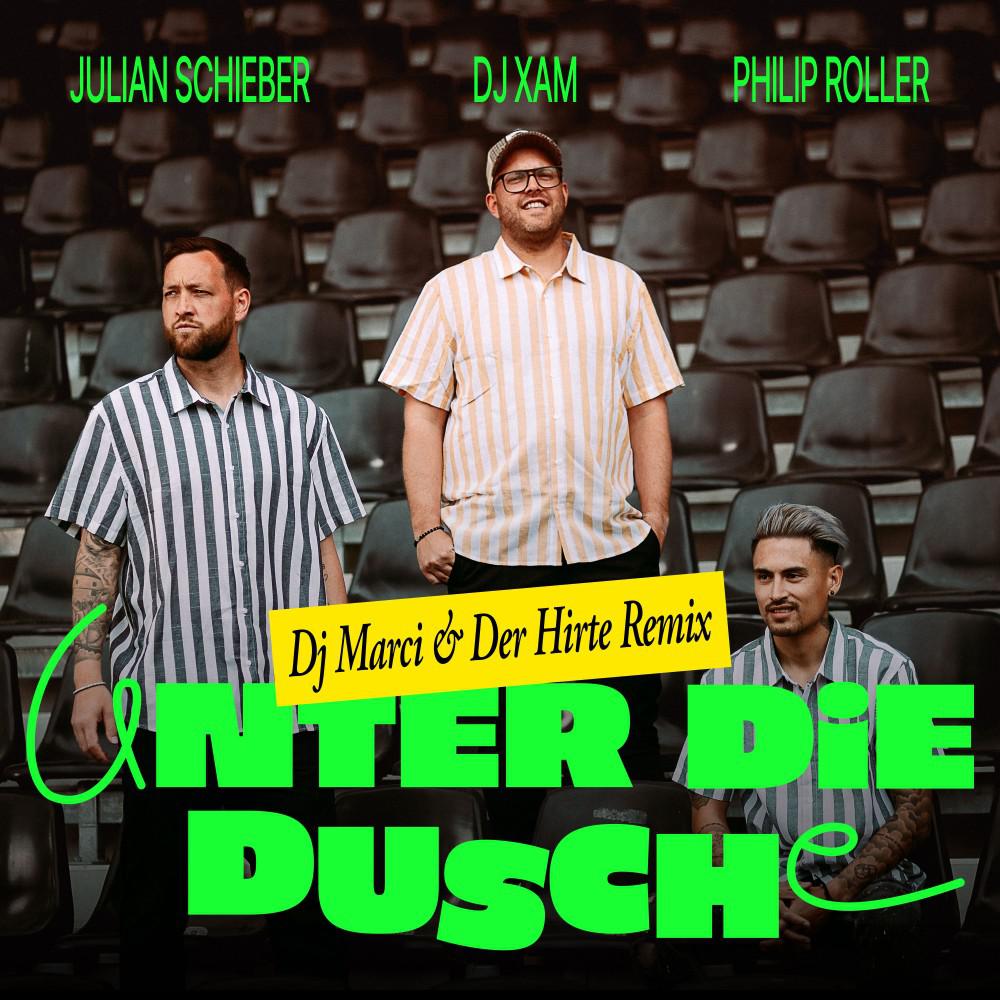 Постер альбома Unter die Dusche - DJ Marci & Der Hirte Remix
