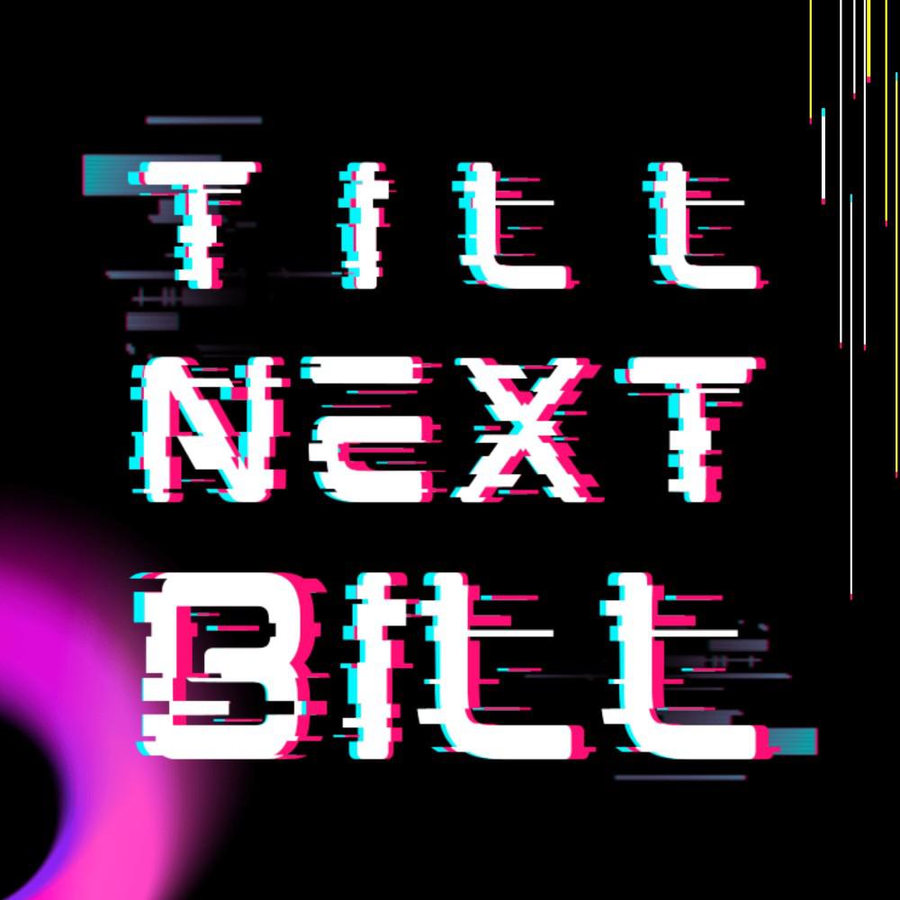 Постер альбома Till Next Bill