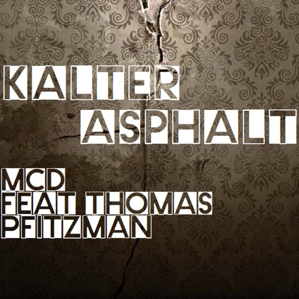 Постер альбома Kalter Asphalt