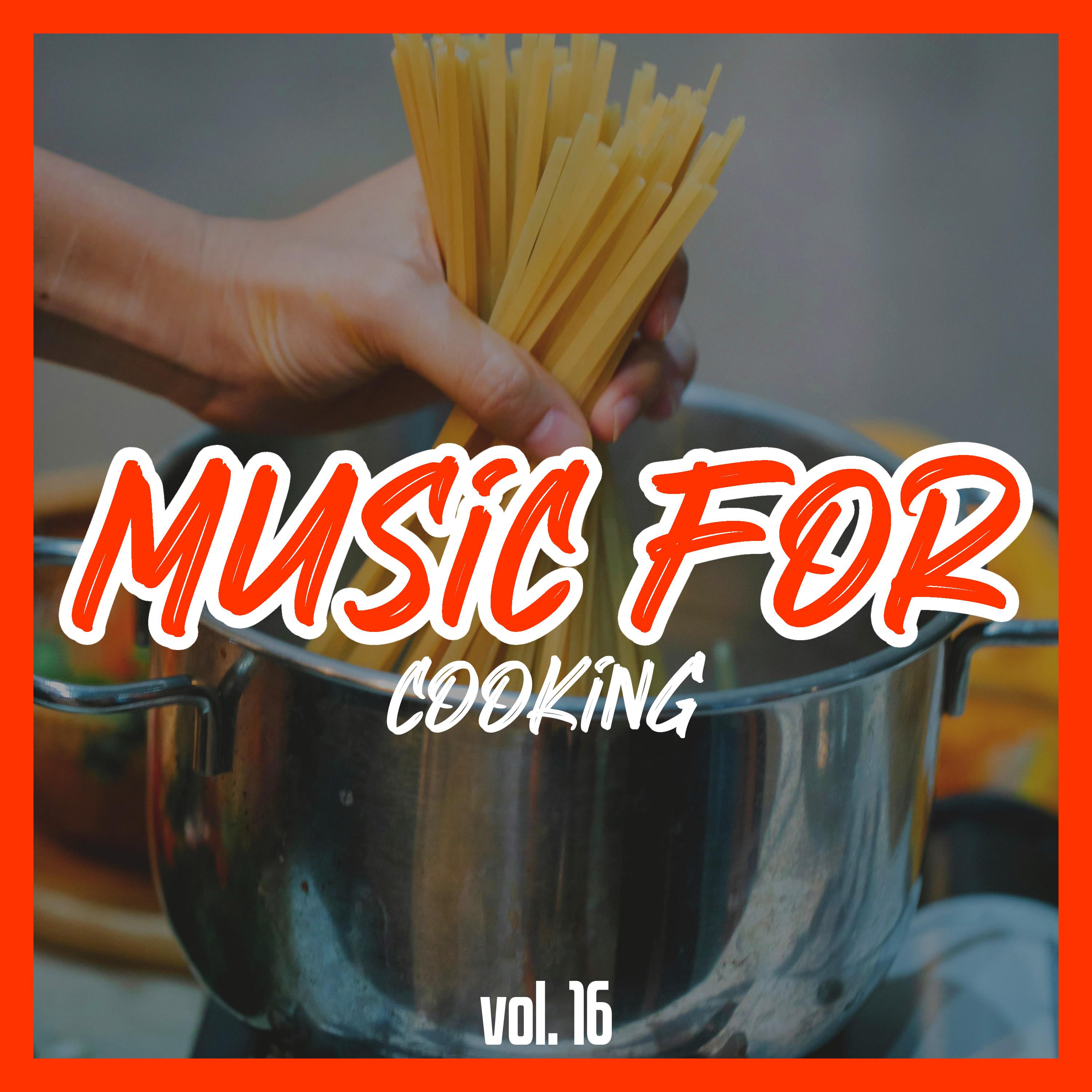 Постер альбома Music for Cooking, Vol. 16