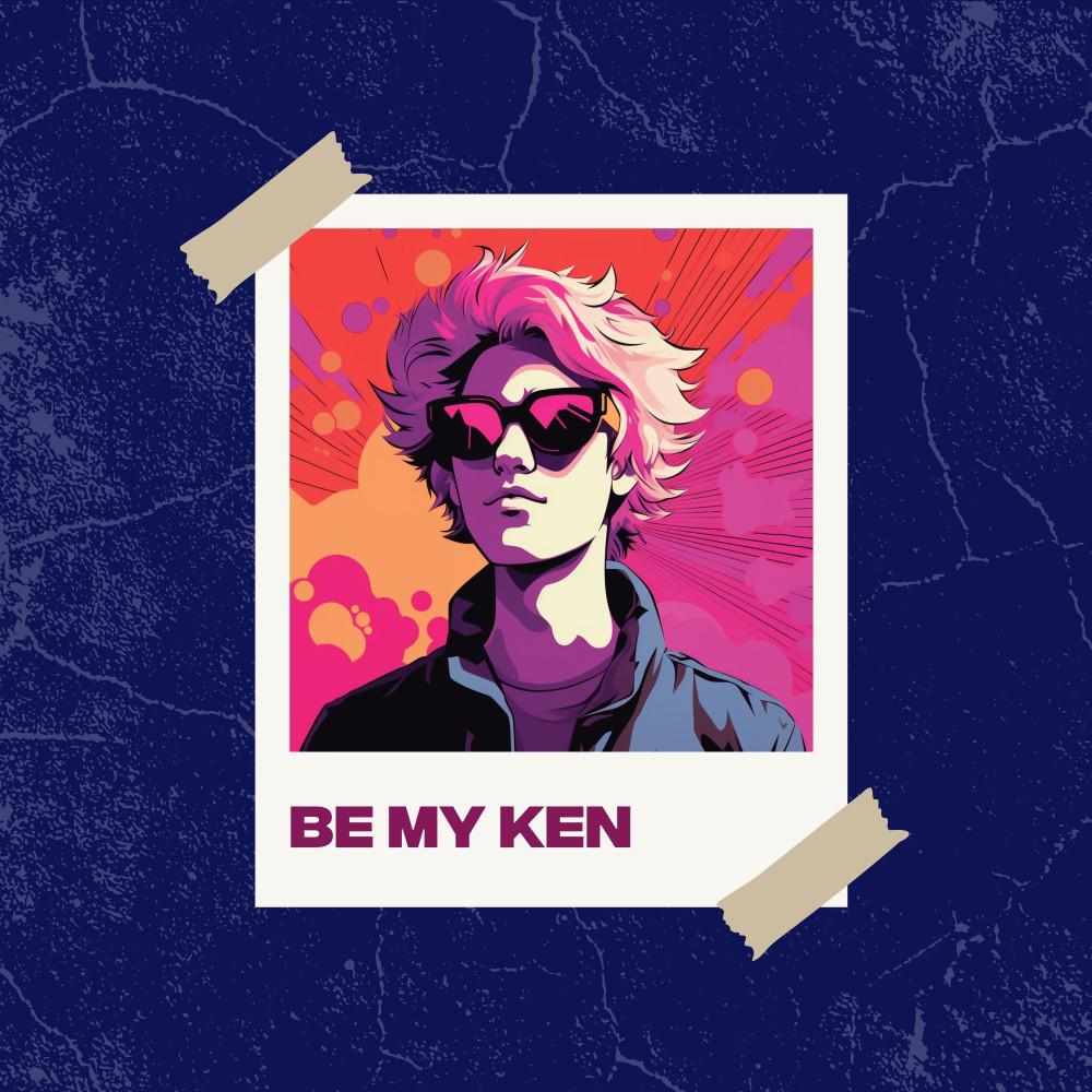 Постер альбома Be My Ken