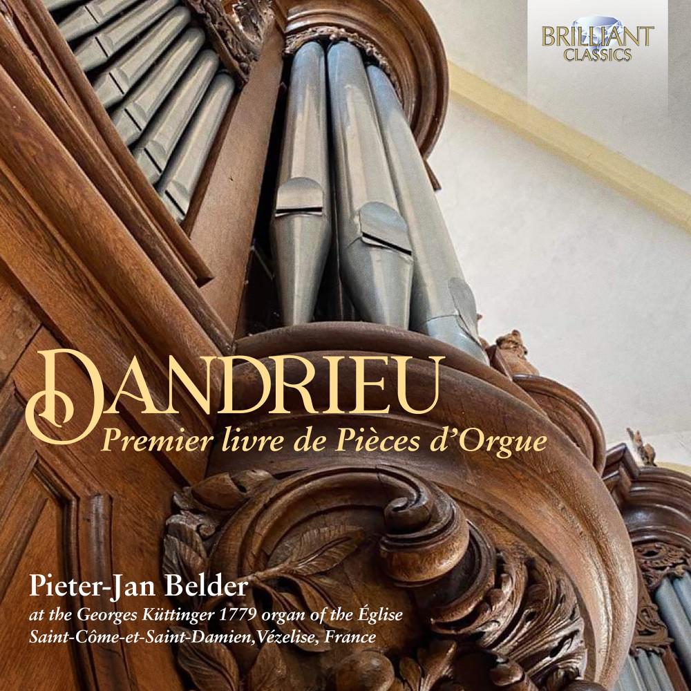 Постер альбома Dandrieu: Premier livre de pièces D'orgue