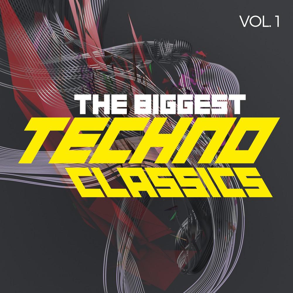 Постер альбома The Biggest Techno Classics, Vol. 1