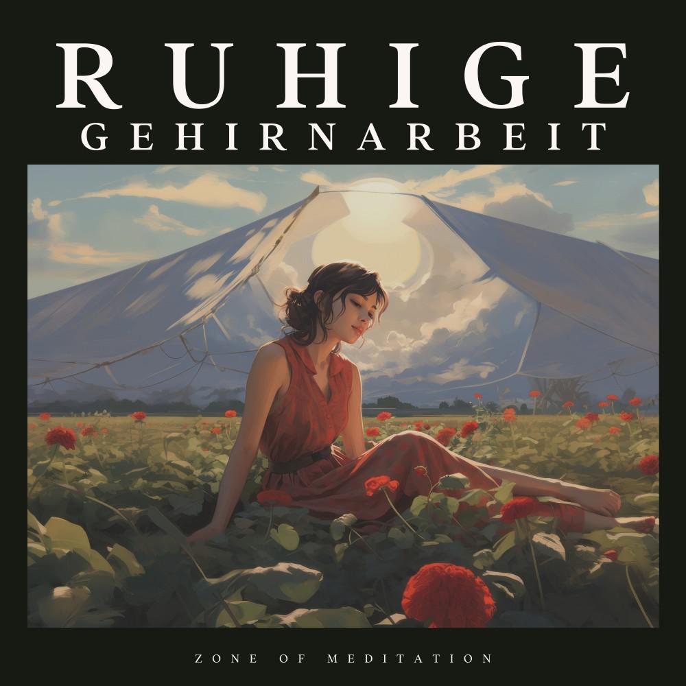 Постер альбома Ruhige Gehirnarbeit
