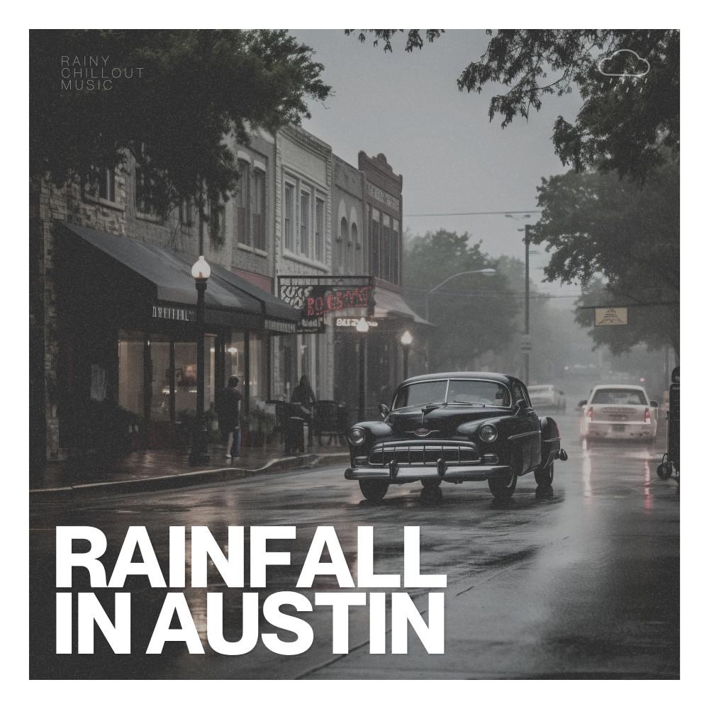 Постер альбома Rainfall in Austin