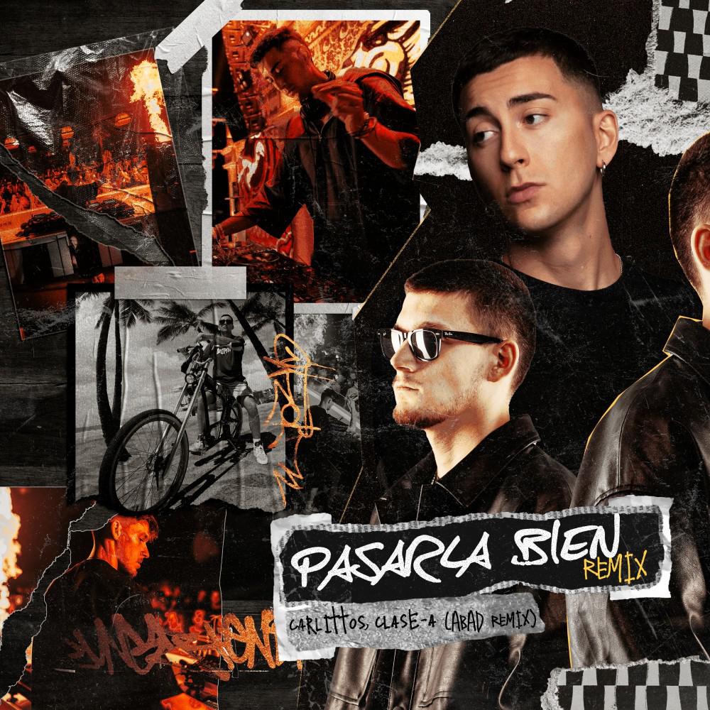 Постер альбома Pasarla Bien (Abad Remix)