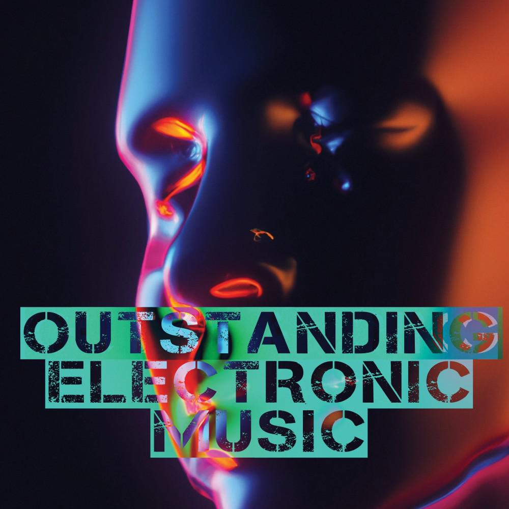 Постер альбома Outstanding Electronic Music (New Mixes & Remasters)