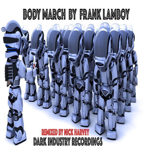 Frank Lamboy - Body March (March Maria Dub)