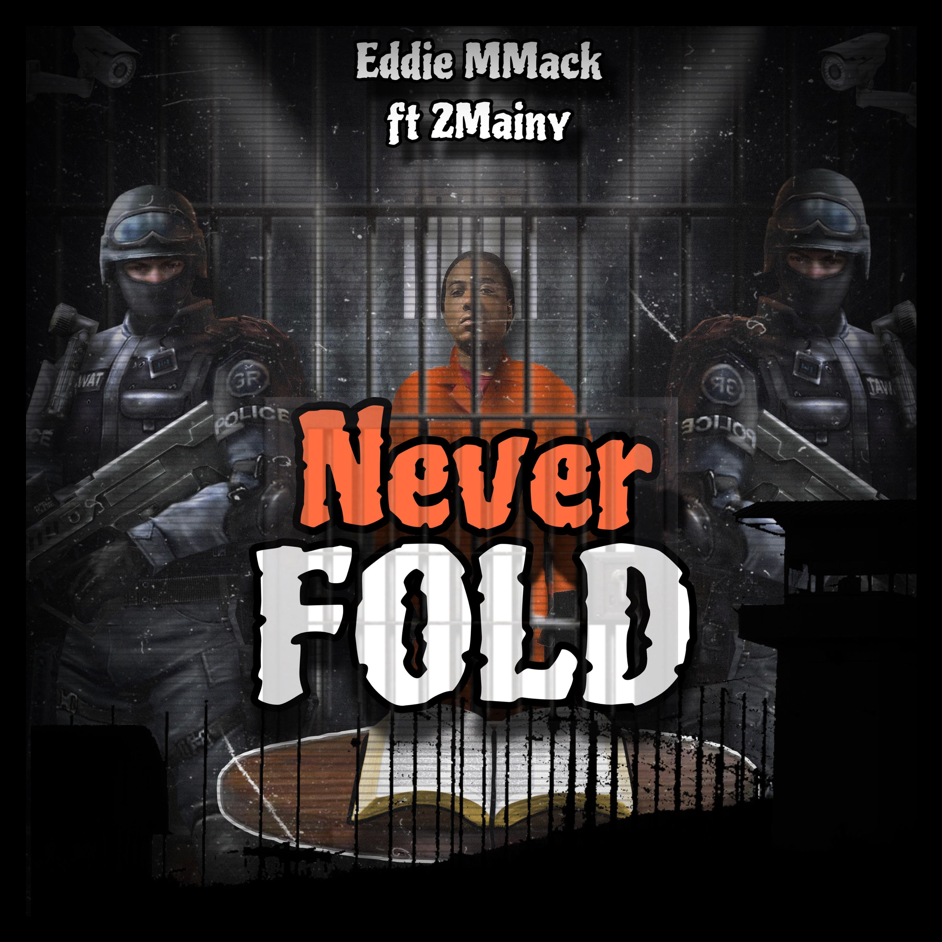 Постер альбома Never Fold (feat. 2Mainy)