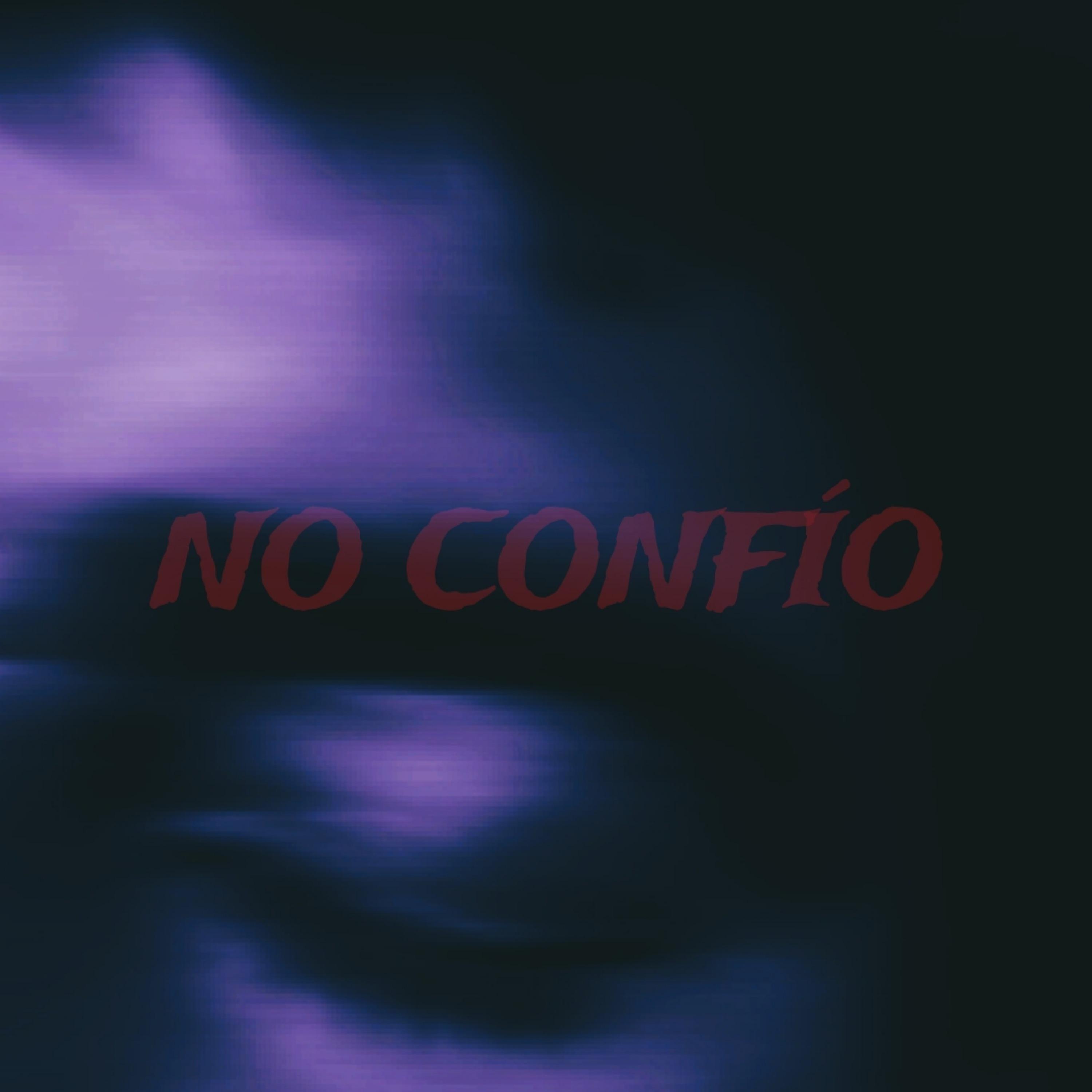 Постер альбома No confío