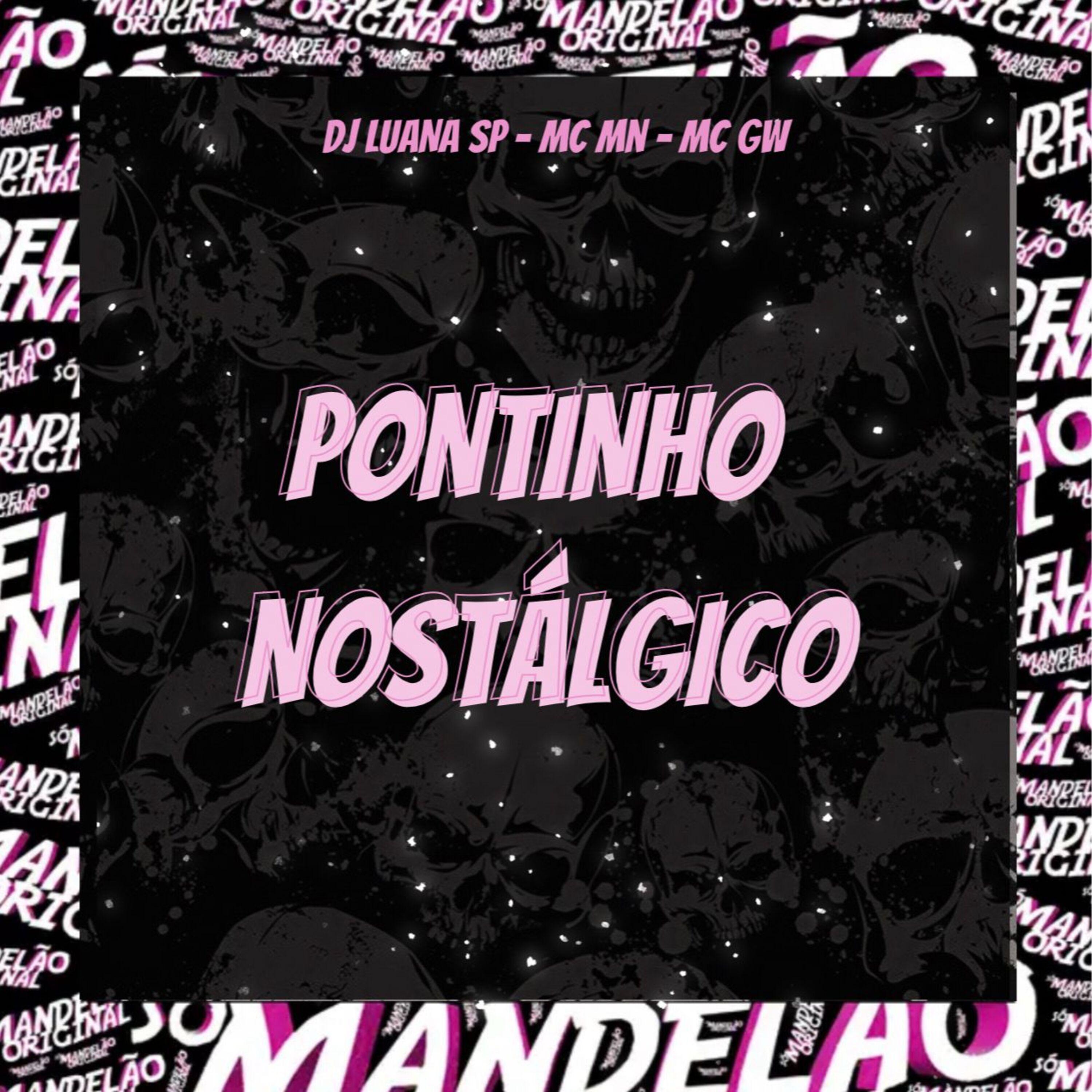 Постер альбома Pontinho Nostálgico