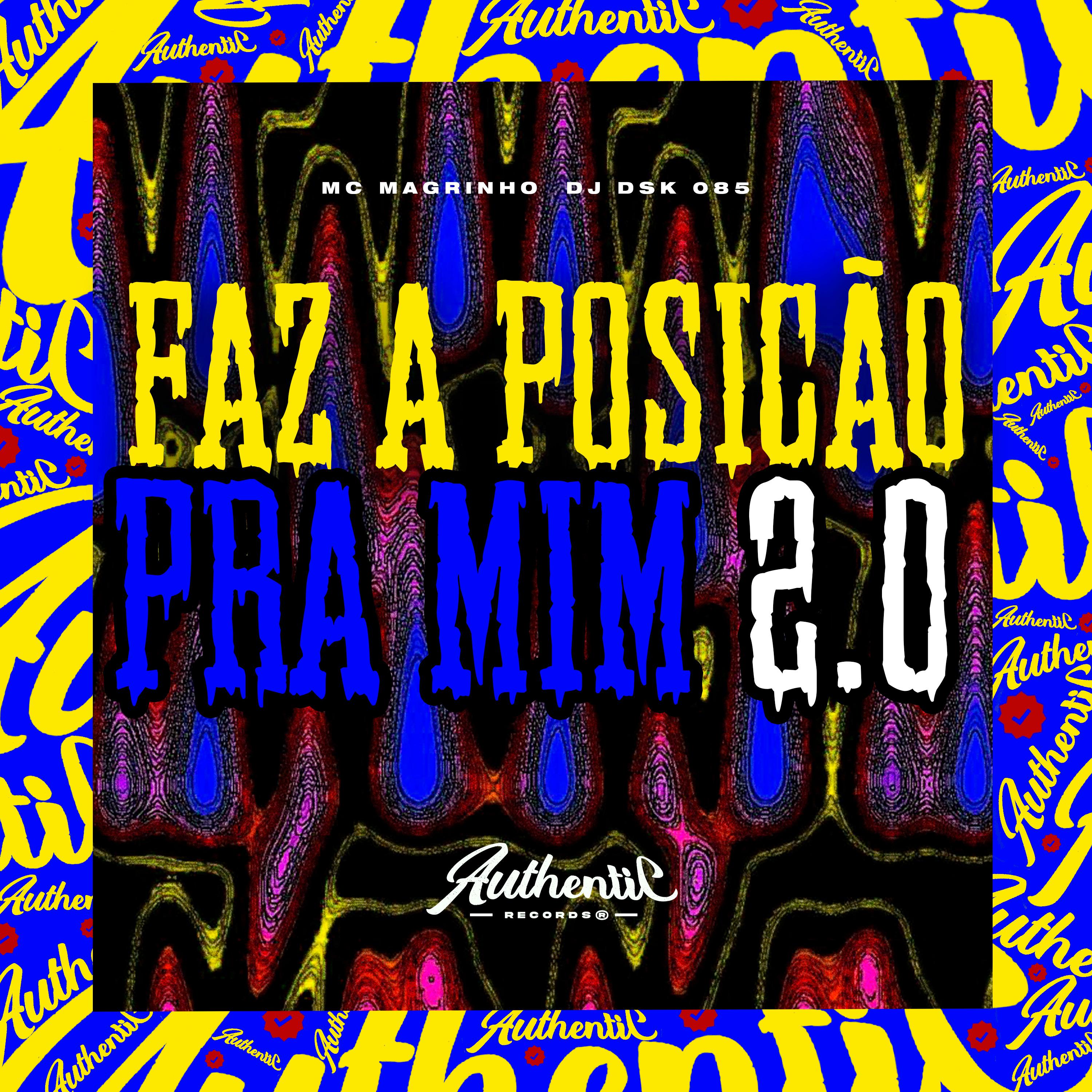 Постер альбома Faz a Posição pra Mim 2.0