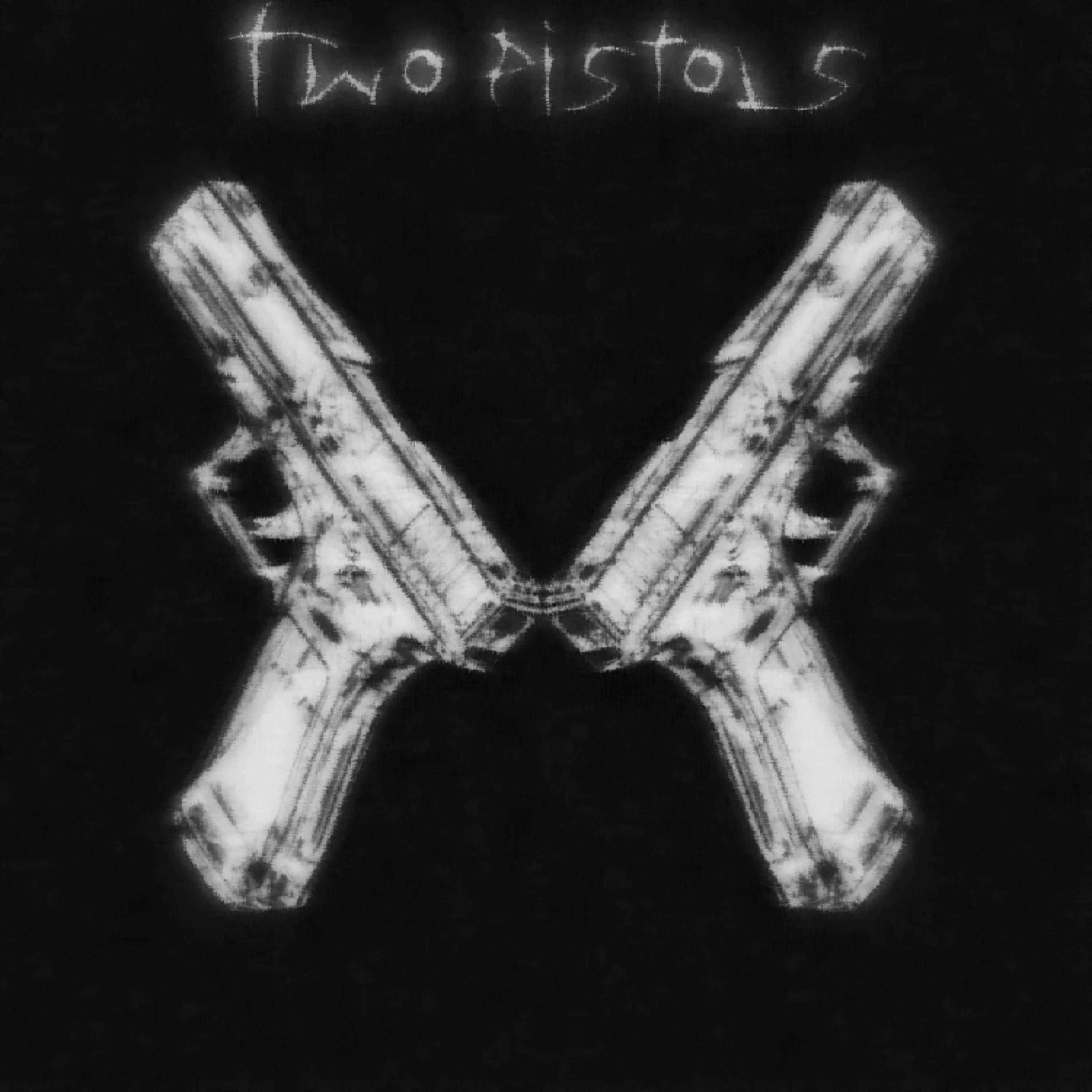 Постер альбома Two pistols