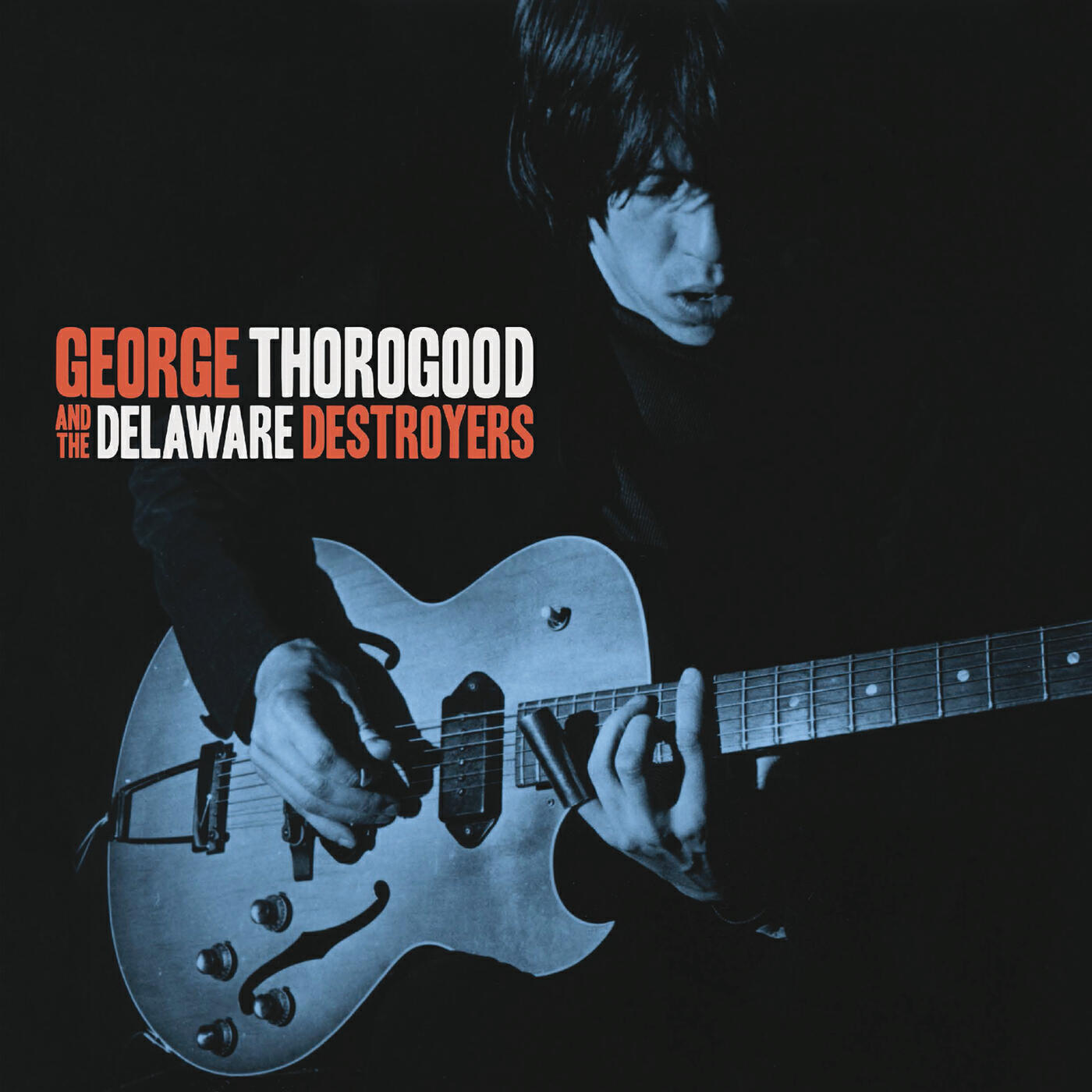 George Thorogood And The Delaware Destroyers - One Bourbon, One Scotch, One Beer